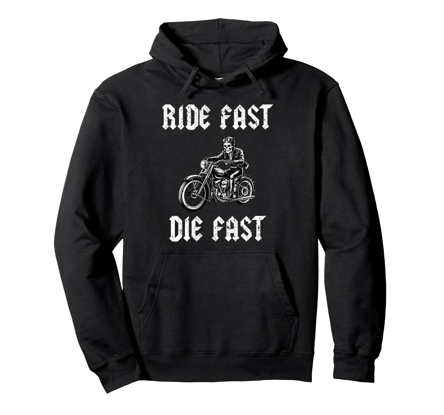 Skeleton Biker Dad Ride Fast Die Fast Hoodie - Unique Graphic Men Women - T-Shirt, Sweatshirt, Hoodie