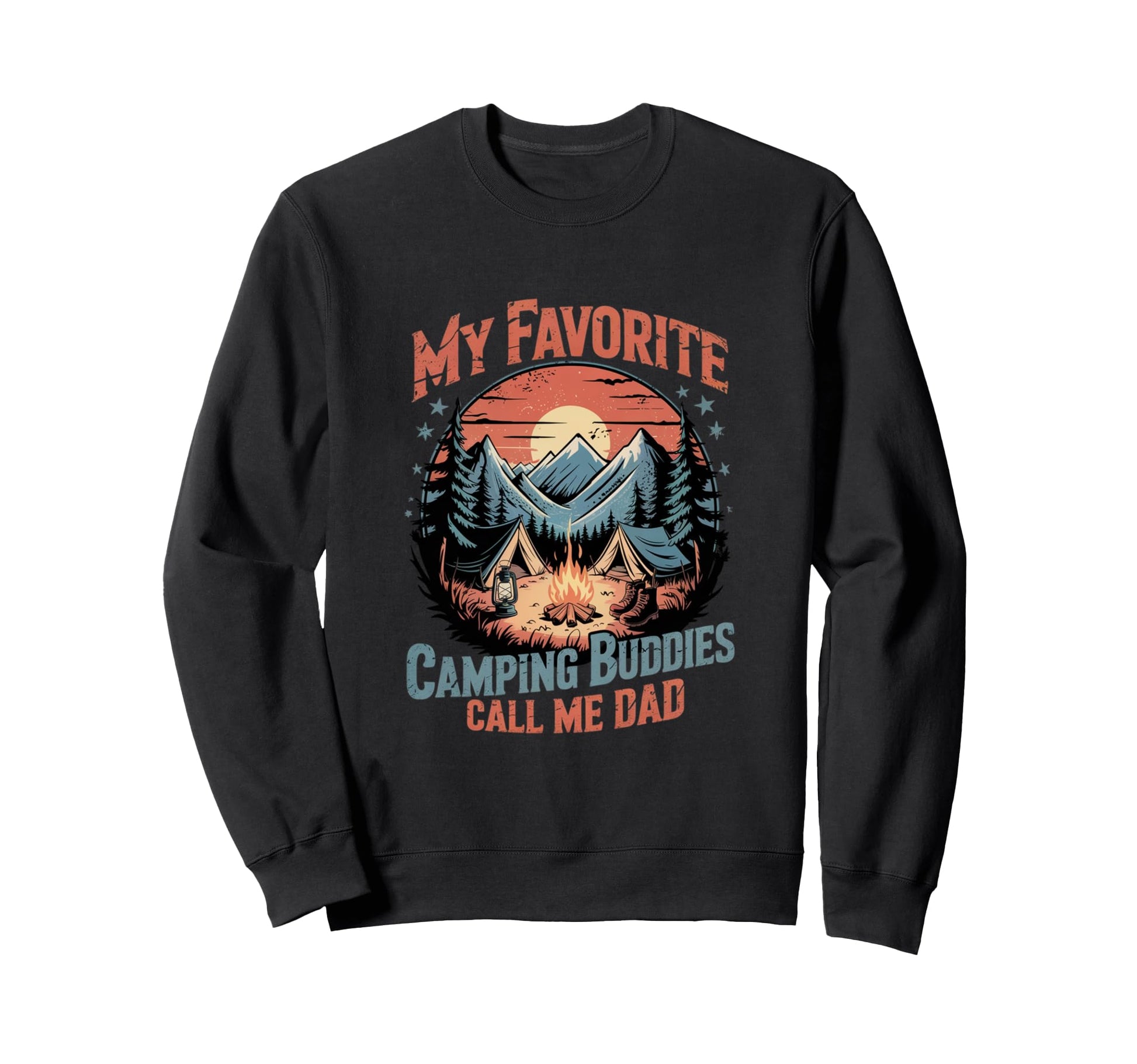 My Favorite Camping Buddies Call Sweatshirt - Custom Art Print for Adults - T-Shirt, Sweatshirt, Hoodie