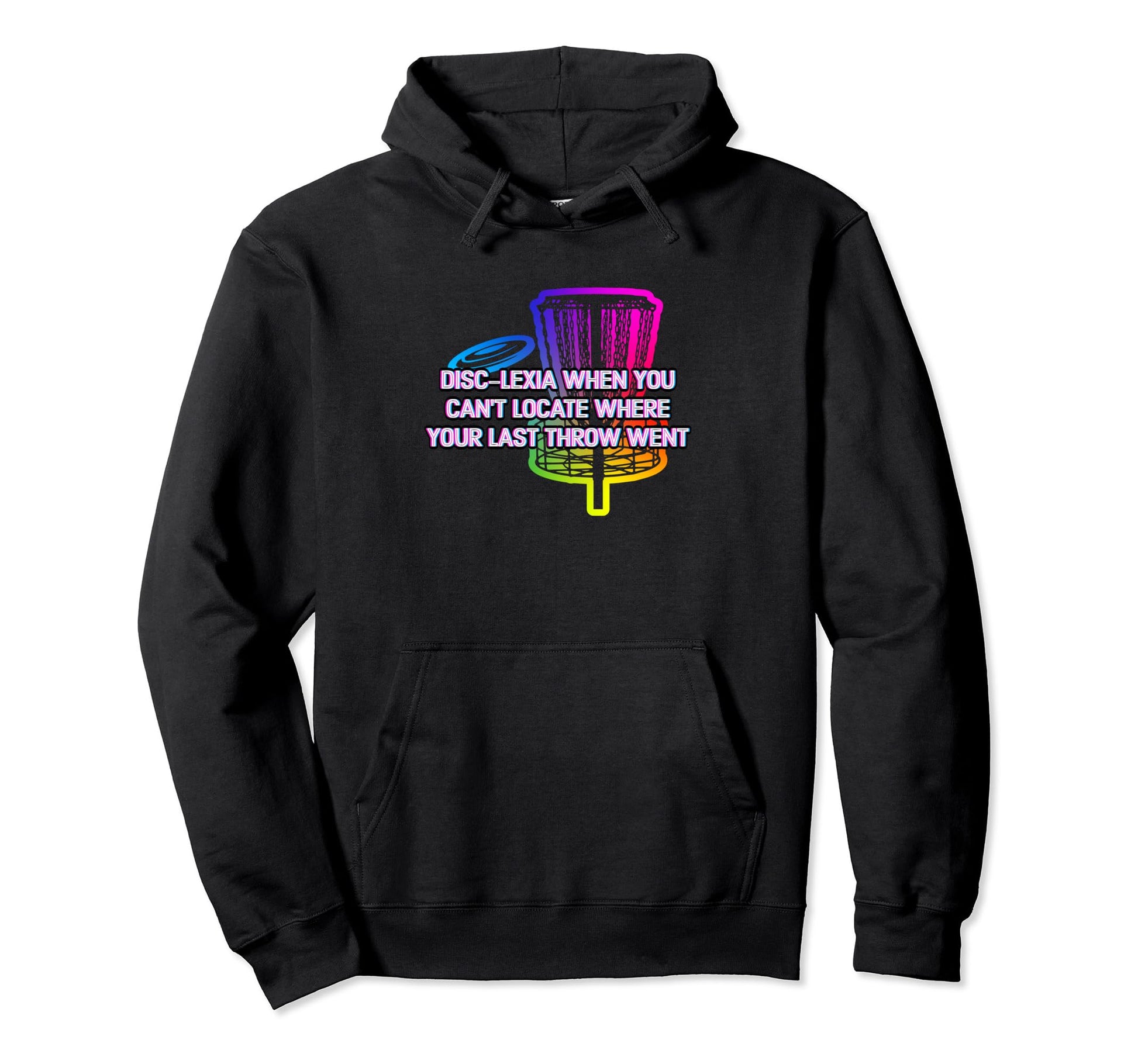 Disclexia Disc Golf Memes Golfer Hoodie - Trendy Graphic Men Women - T-Shirt, Sweatshirt, Hoodie