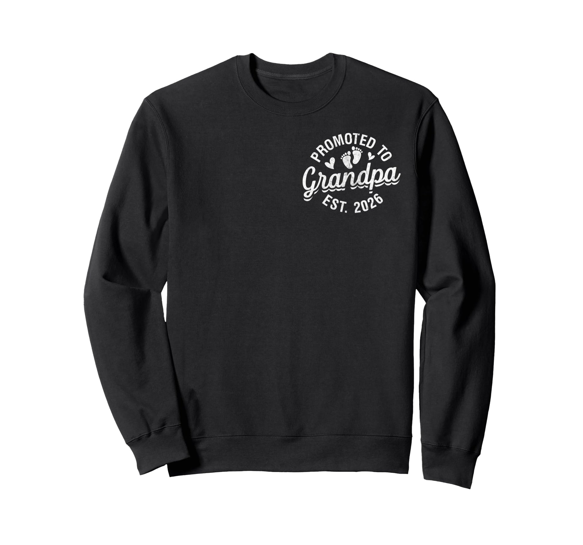 Promoted To Grandpa Est 2026 Sweatshirt - Custom Art Print Men Women - T-Shirt, Sweatshirt, Hoodie