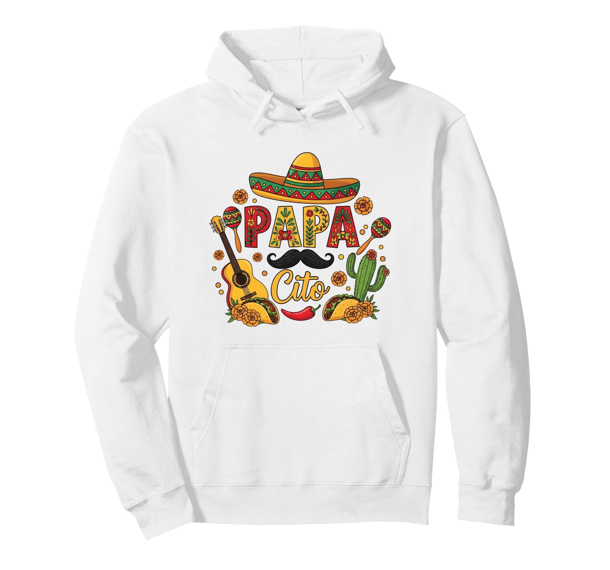 Papacito Family Sombrero Cinco De Mayo Hoodie - Trendy Graphic for Adults - T-Shirt, Sweatshirt, Hoodie