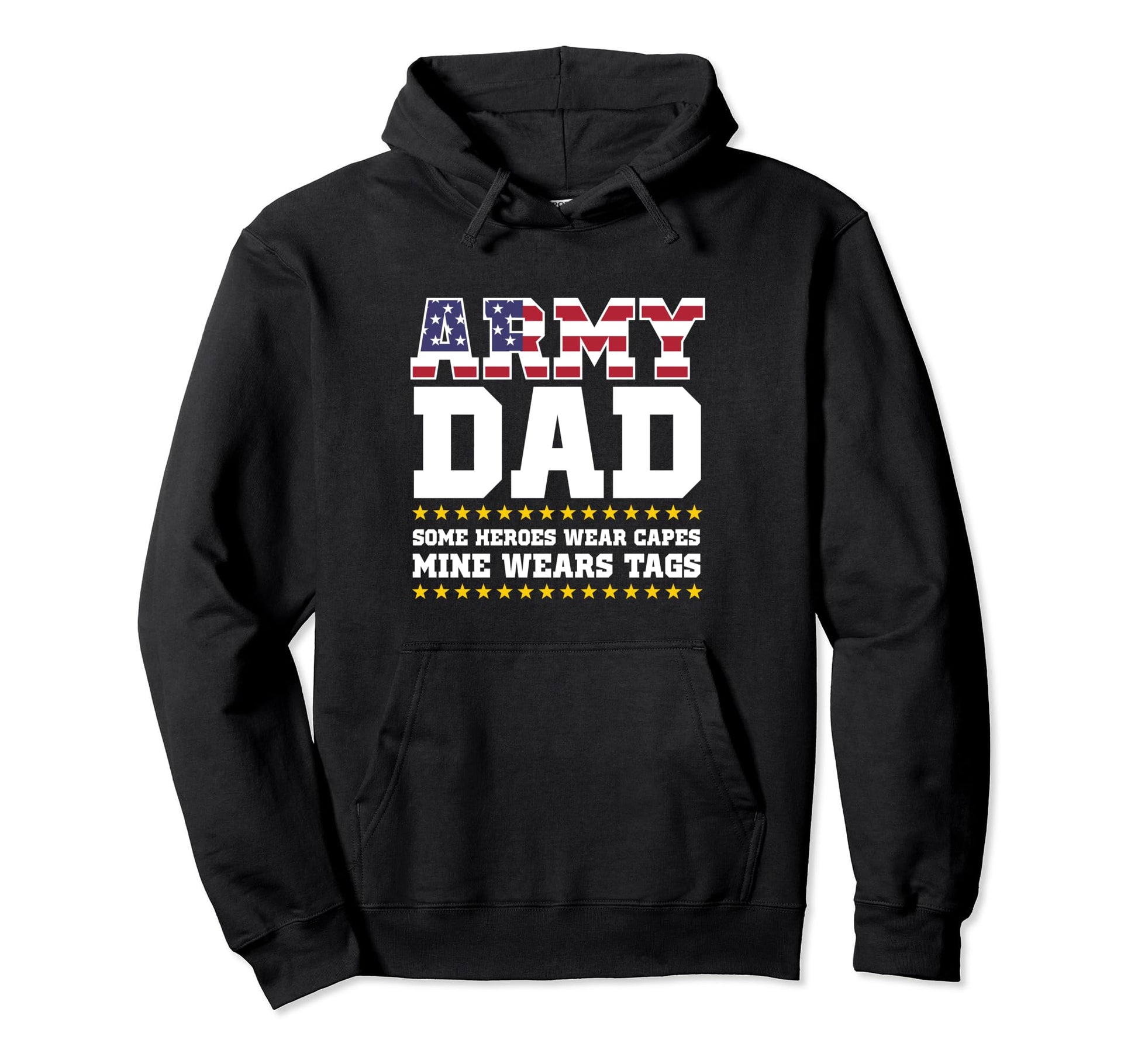 Proud Army Dad Military Dad Hoody My Hero Hoodie - Custom Art Print Unisex - T-Shirt, Sweatshirt, Hoodie