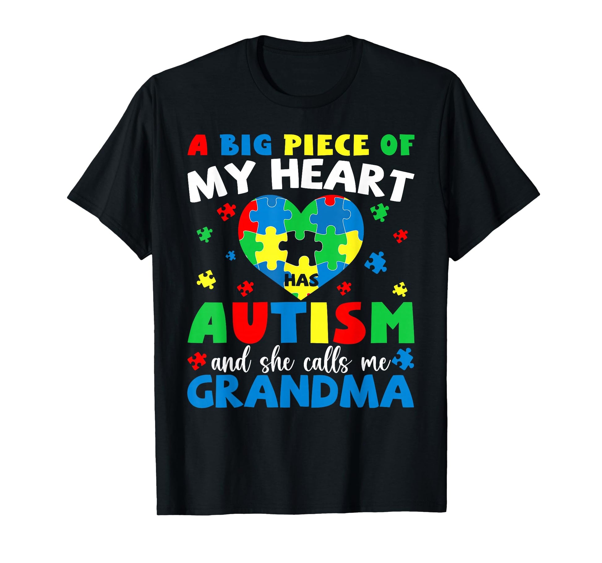 Big Piece My Heart Has Autism And T-Shirt - Fun Novelty Design for Adults - T-Shirt, Sweatshirt, Hoodie