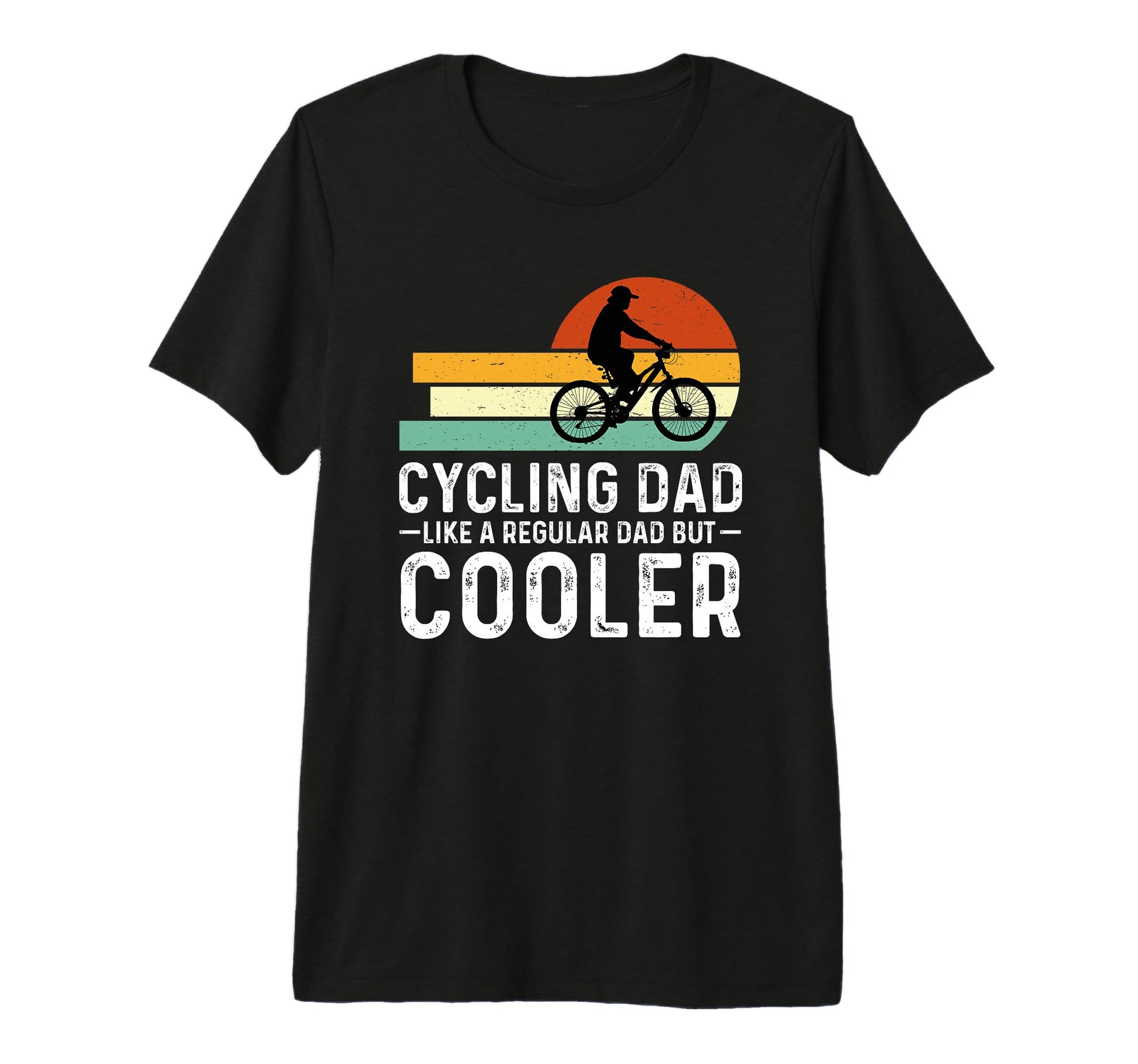 Cycling Dad Like Regular Dad But Cooler T-Shirt - Streetwear Style Unisex - T-Shirt, Sweatshirt, Hoodie