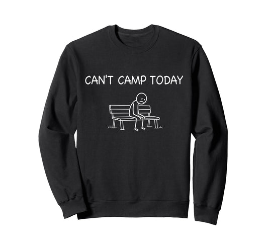 Camping Funny Outdoor Campers Sweatshirt - Aesthetic Graphic Men Women - T-Shirt, Sweatshirt, Hoodie