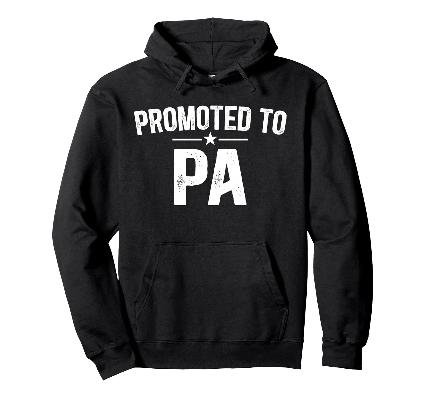 Promoted To Pa Future Pa Grandpa Soon To Hoodie - Novelty Apparel Unisex - T-Shirt, Sweatshirt, Hoodie