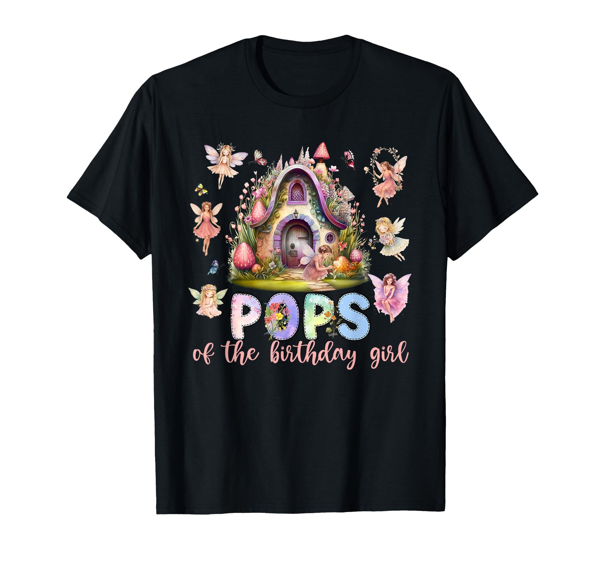 Pops Birthday Fairy Little Magical T-Shirt - Aesthetic Graphic Unisex - T-Shirt, Sweatshirt, Hoodie
