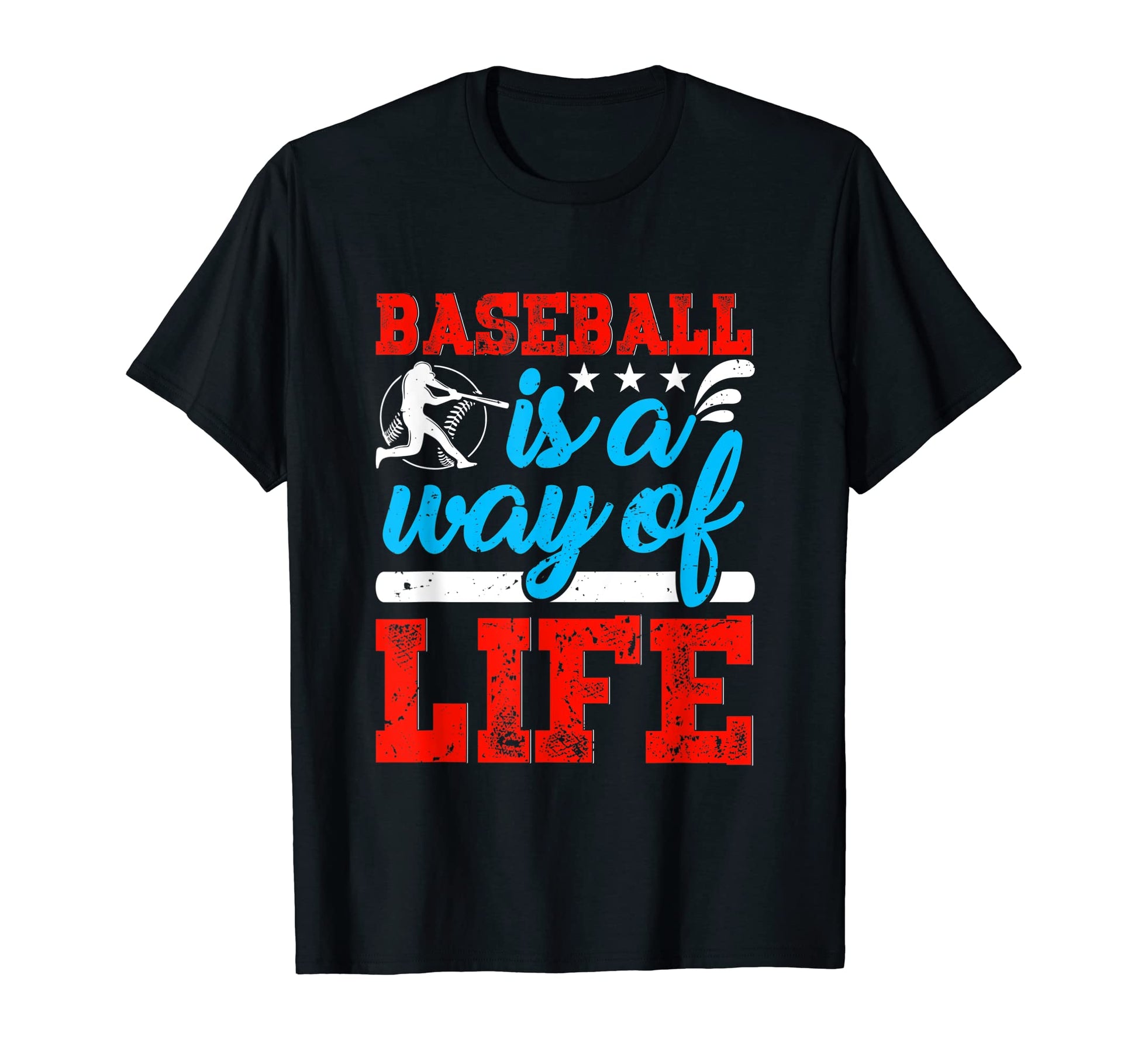 Baseball Is Way Life Baseball Player T-Shirt - Unique Graphic Men Women - T-Shirt, Sweatshirt, Hoodie