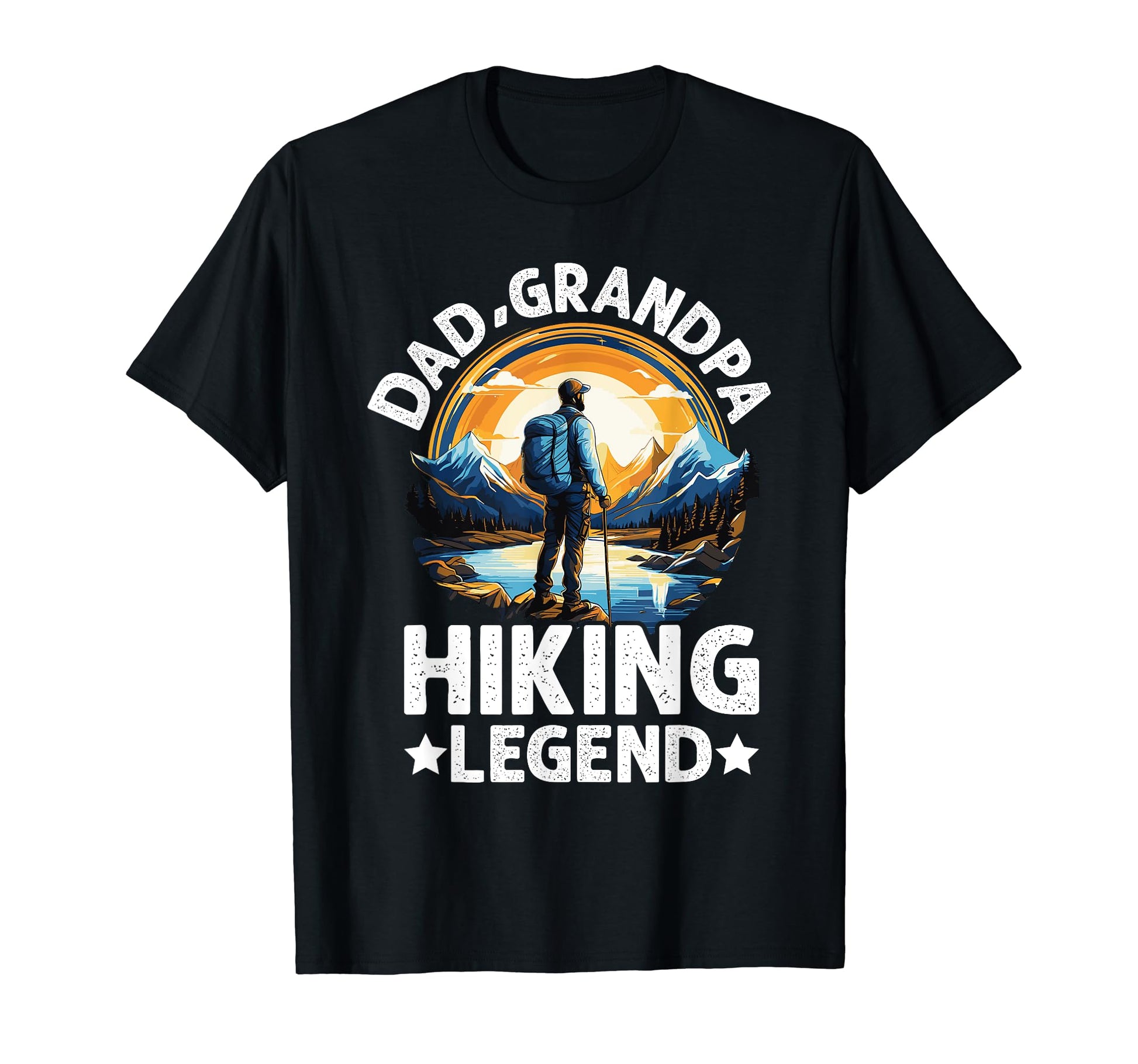 Father Day Dad Grandpa Hiking Legend New T-Shirt - Unique Graphic Unisex - T-Shirt, Sweatshirt, Hoodie