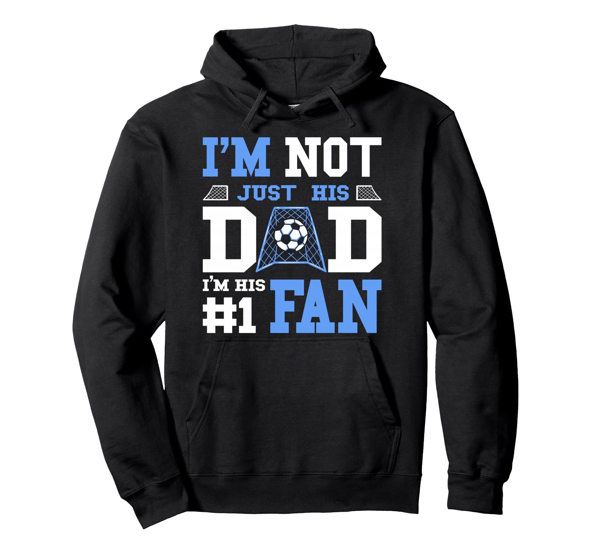 Soccer Father Number 1 Fan Soccer Dad Hoodie - Novelty Apparel Unisex - T-Shirt, Sweatshirt, Hoodie