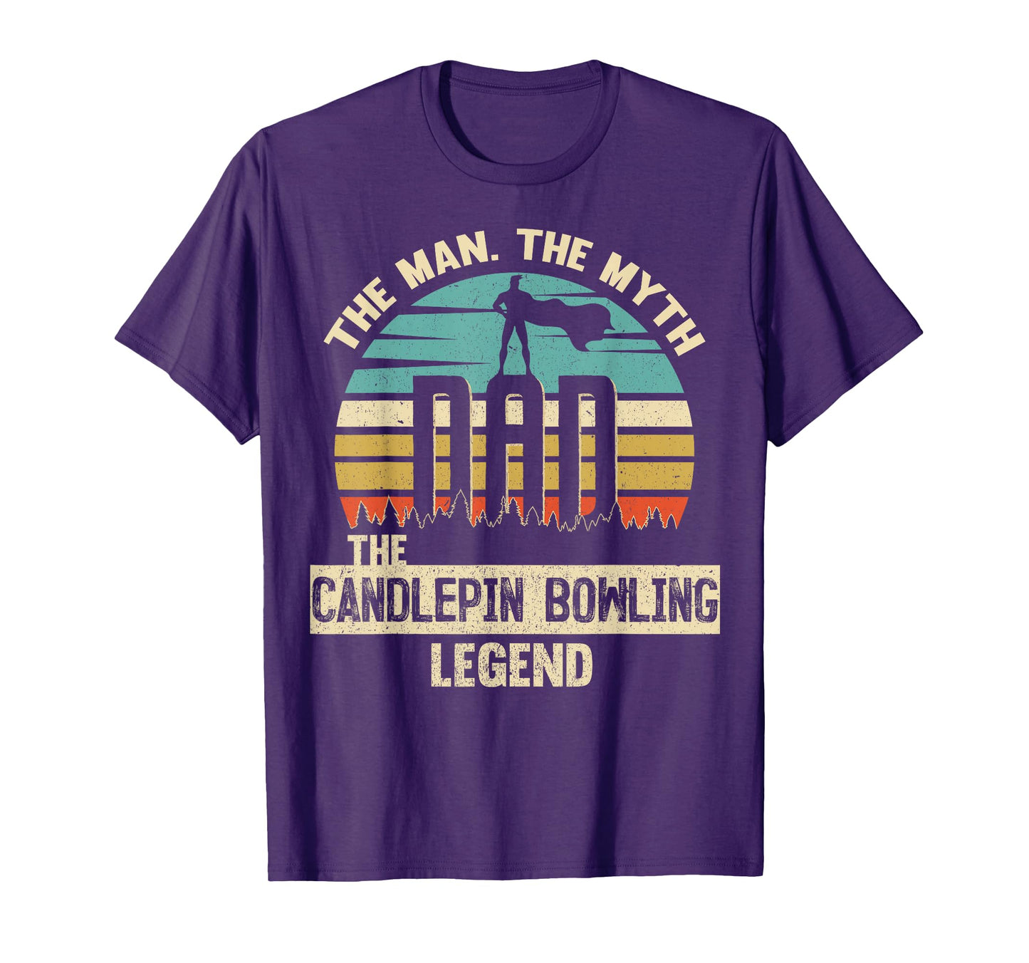 Myth Legend Dad Candlepin Bowling T-Shirt - Unique Graphic Unisex - T-Shirt, Sweatshirt, Hoodie