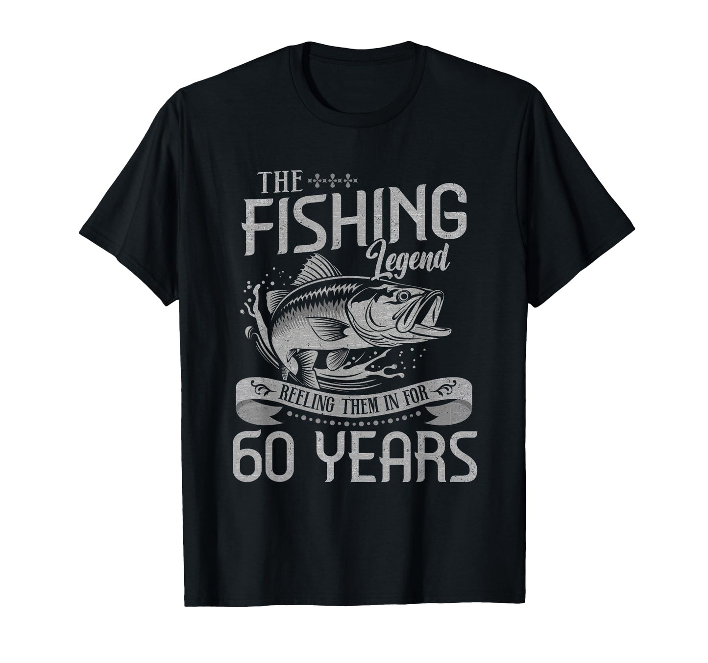 Fishing Legend 60 Years Old Gift T-Shirt - Custom Art Print Men Women - T-Shirt, Sweatshirt, Hoodie