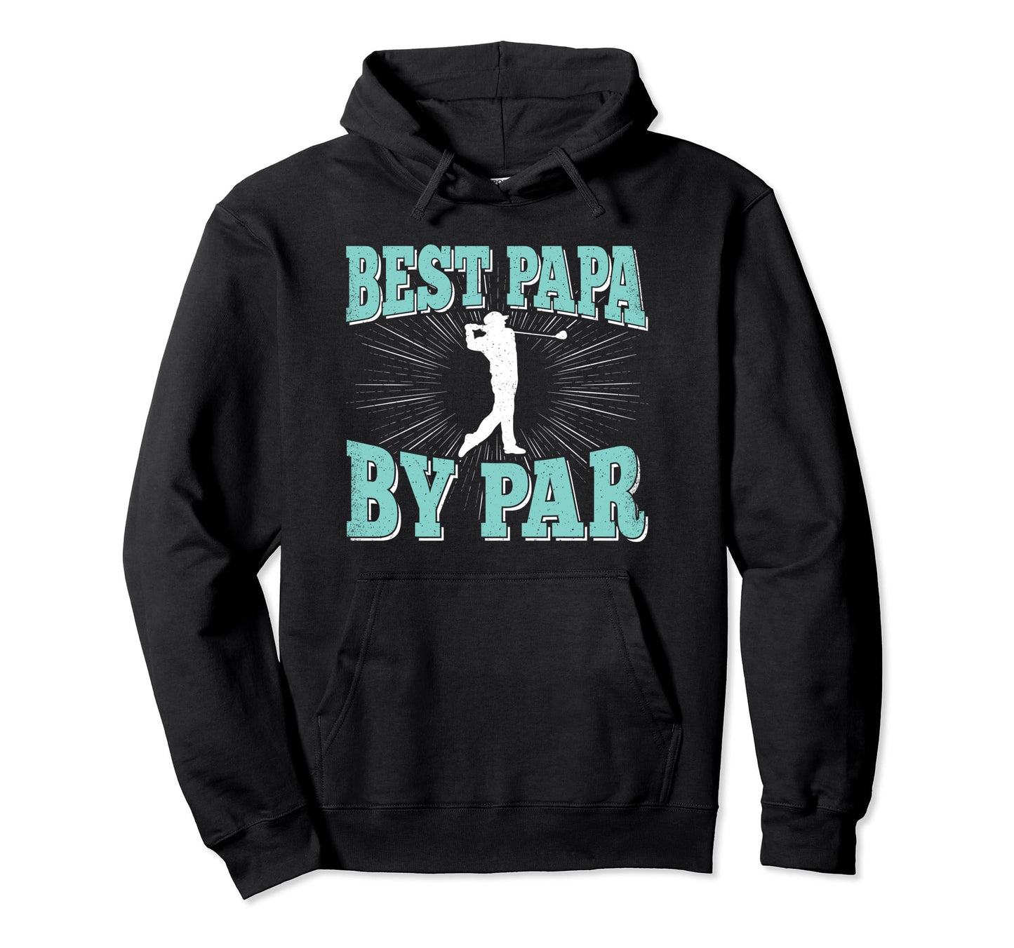 Best Papa Par Golf Player Daddy Dad Hoodie - Minimalist Print Unisex - T-Shirt, Sweatshirt, Hoodie