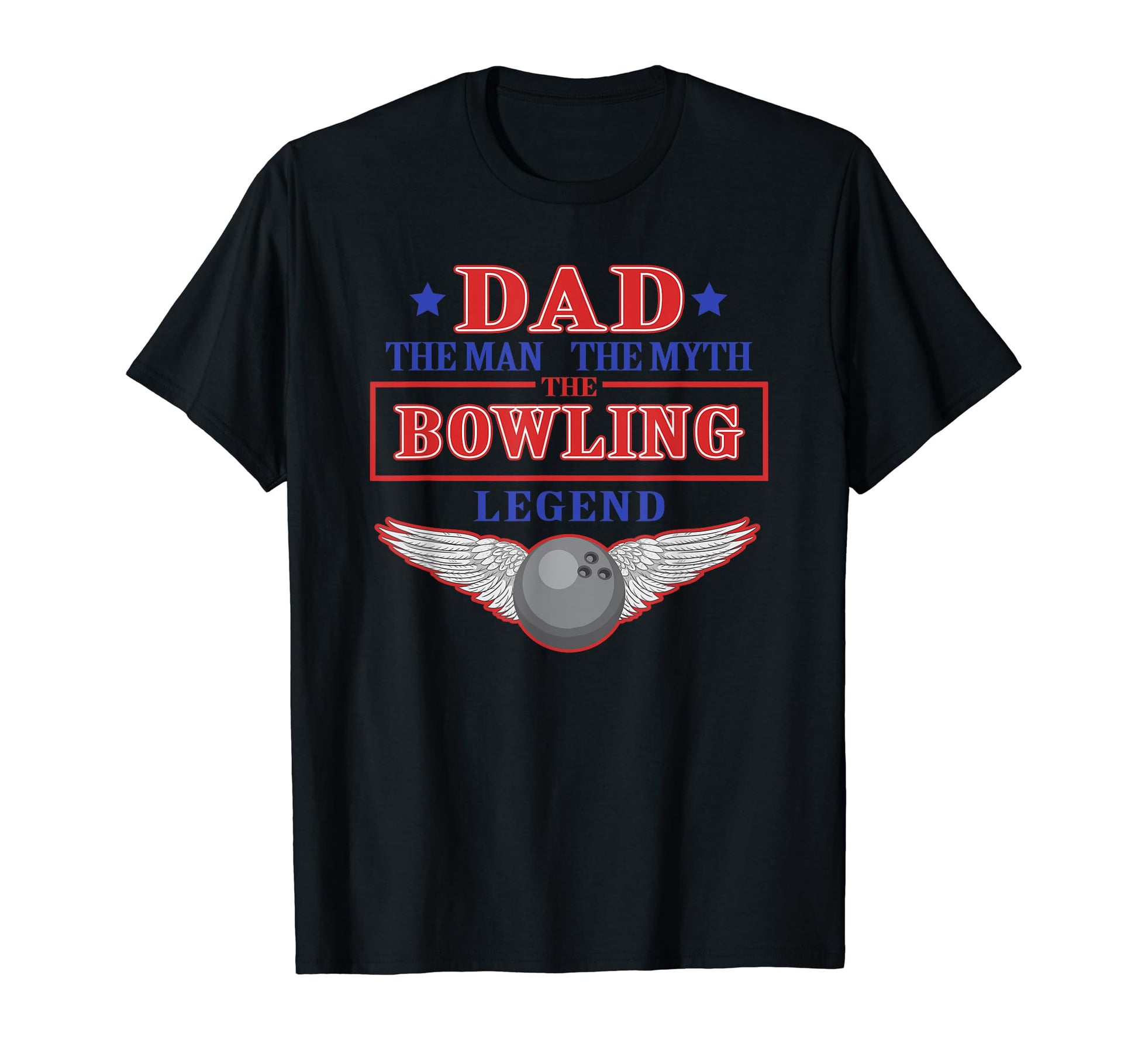 Dad Myth Bowling Legend Funny Bowler T-Shirt - Trendy Graphic for Adults - T-Shirt, Sweatshirt, Hoodie