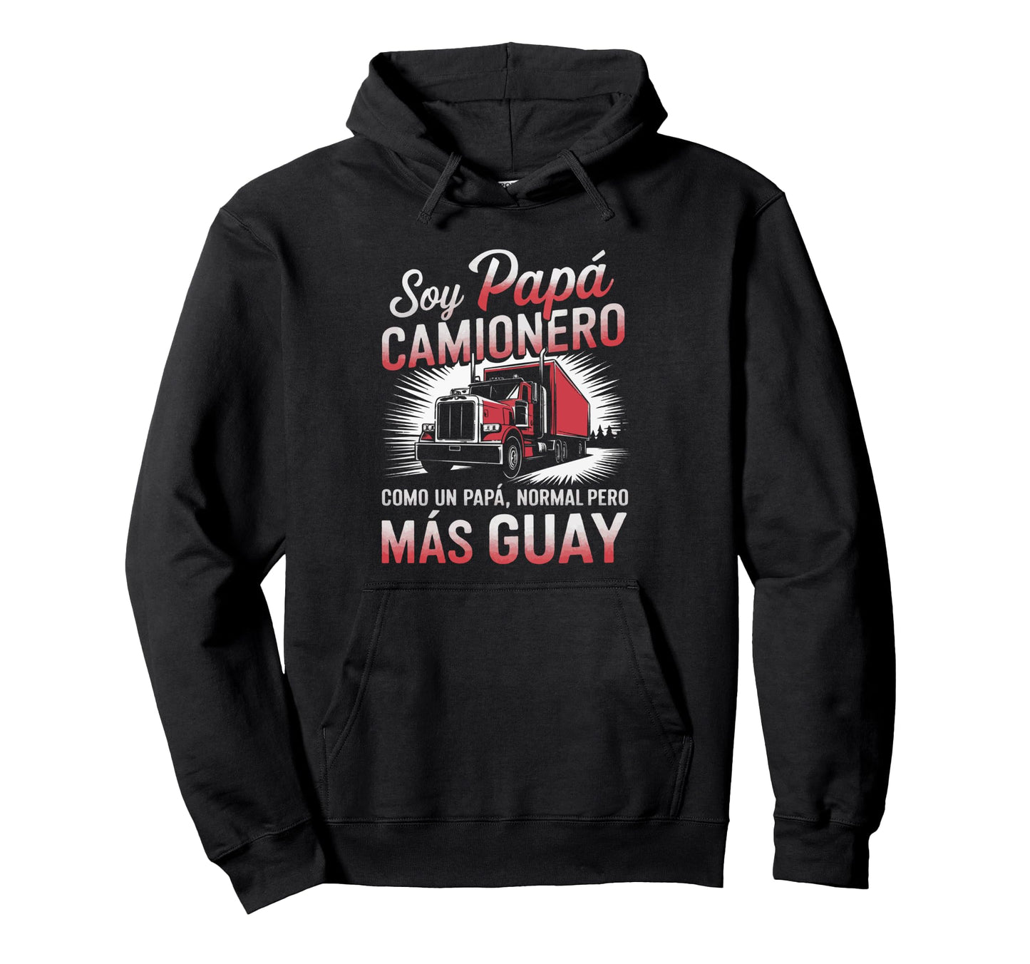 Dad Trucker Funny Truck Gift Hoodie - Fun Novelty Design Men Women - T-Shirt, Sweatshirt, Hoodie