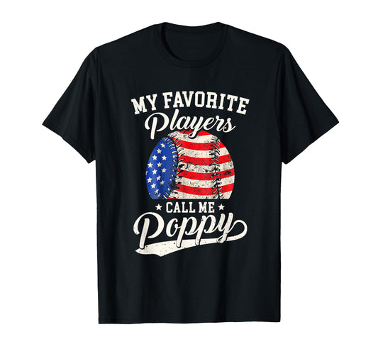 Baseball Poppy My Favorite T-Shirt - Fun Novelty Design for Adults - T-Shirt, Sweatshirt, Hoodie