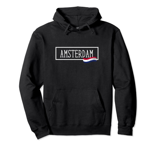 Amsterdam Netherlands City Nederland Hoodie - Streetwear Style Men Women - T-Shirt, Sweatshirt, Hoodie