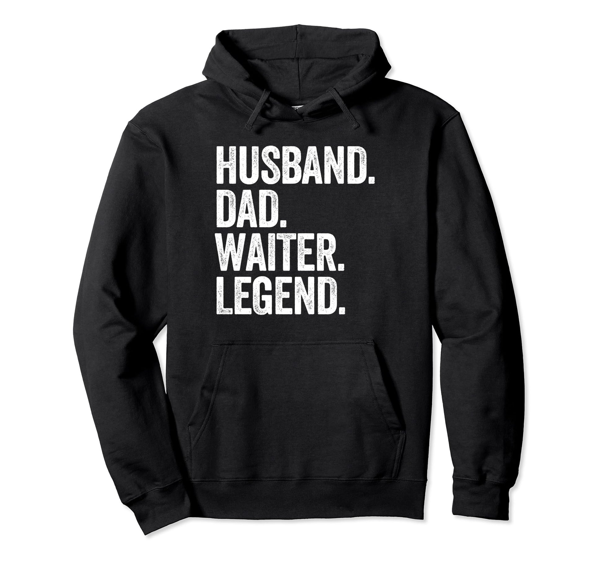 Husband Dad Waiter Funny Waitress Hoodie - Custom Art Print Unisex - T-Shirt, Sweatshirt, Hoodie