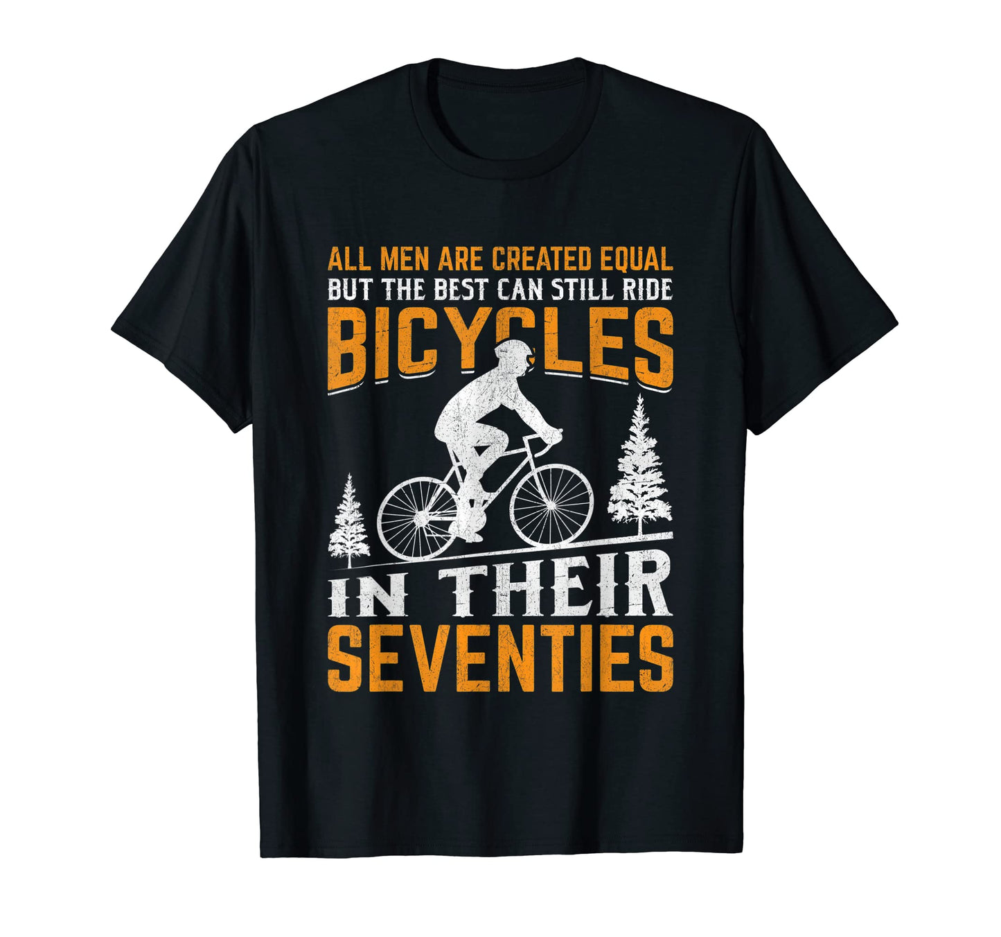 Mens Bike All Equal But Best Ride T-Shirt - Casual Everyday Wear Unisex - T-Shirt, Sweatshirt, Hoodie