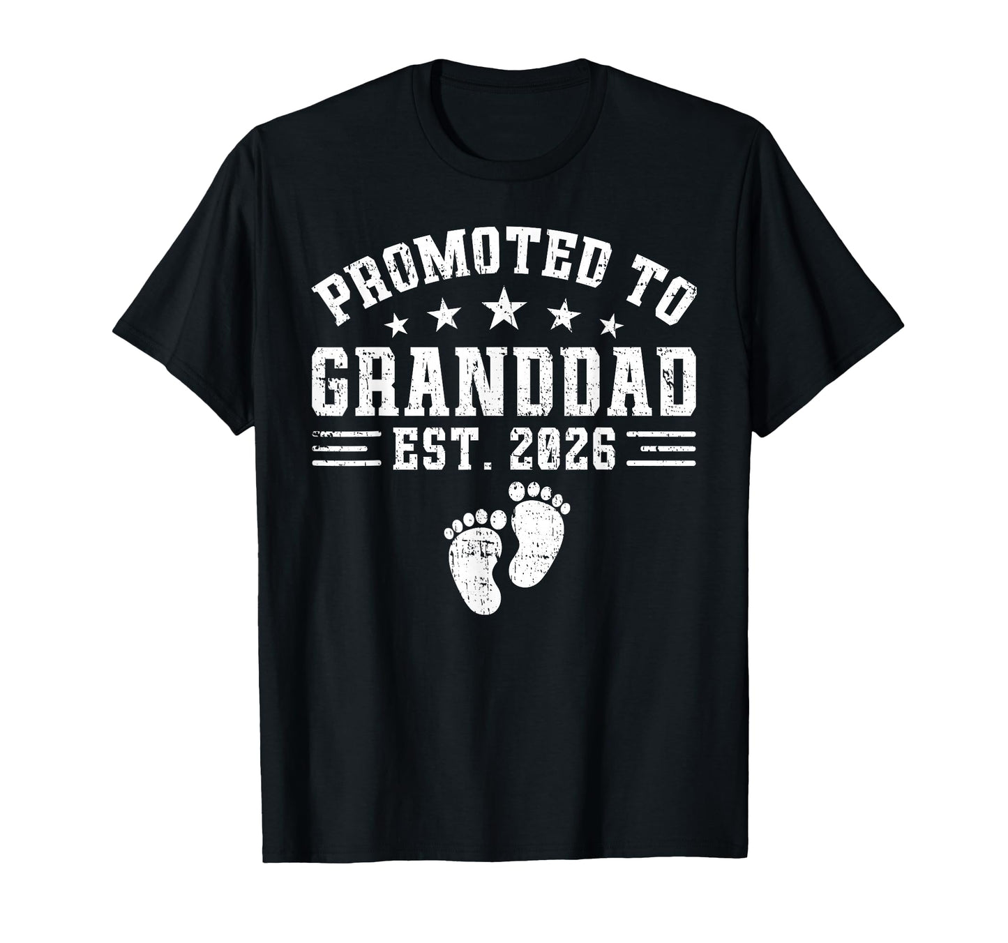 Grandpa Est 2026 Promoted To Grandpa T-Shirt - Novelty Apparel for Adults - T-Shirt, Sweatshirt, Hoodie