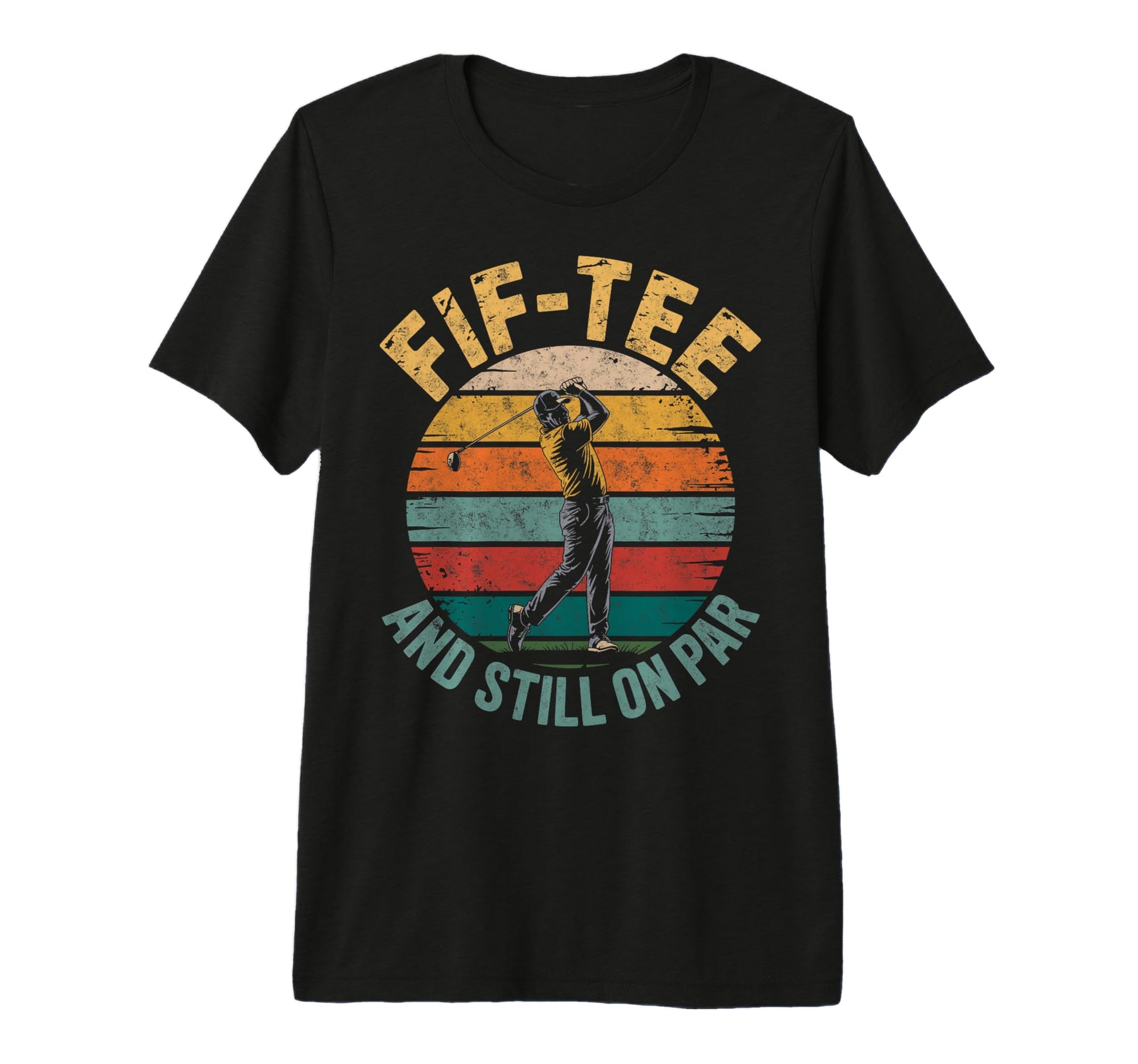 Fif Still Par 50Th Birthday Bday T-Shirt - Aesthetic Graphic for Adults - T-Shirt, Sweatshirt, Hoodie