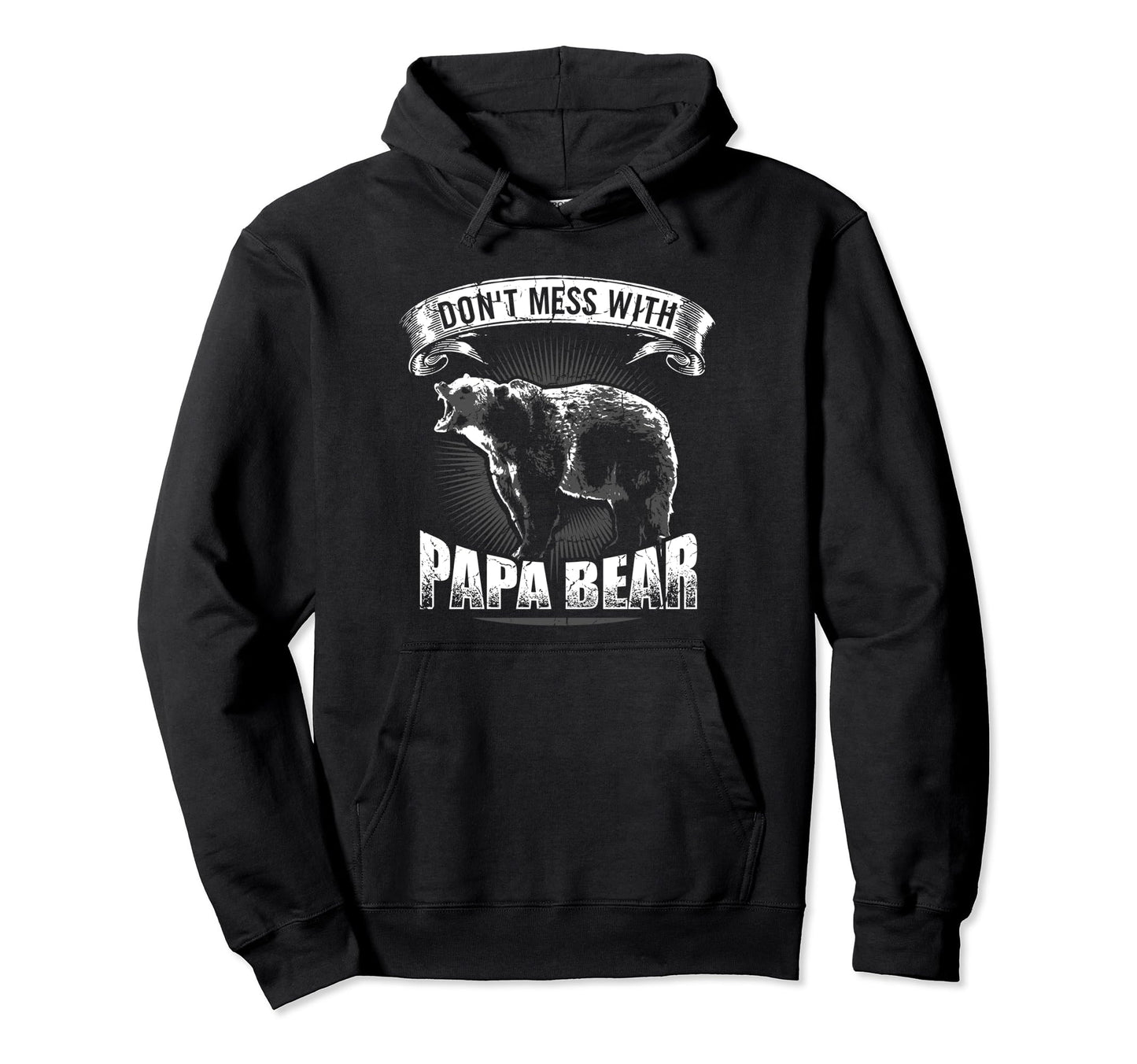 Dont Mess Papa Bear Camping Camper Dad Hoodie - Unique Graphic Men Women - T-Shirt, Sweatshirt, Hoodie
