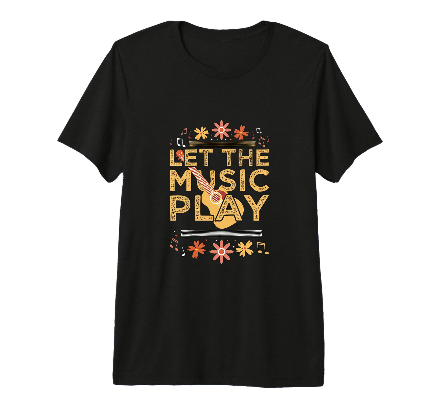 Let Music Play Music Lover T-Shirt - Casual Everyday Wear Men Women - T-Shirt, Sweatshirt, Hoodie