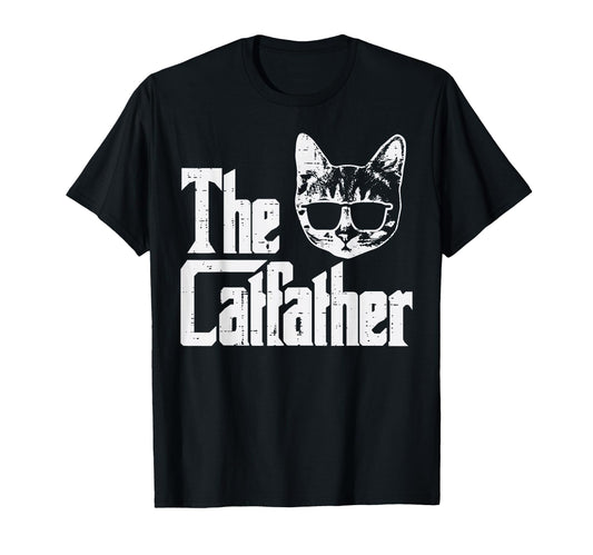 Catfather Funny Cat Dad Fathers T-Shirt - Casual Everyday Wear Men Women - T-Shirt, Sweatshirt, Hoodie