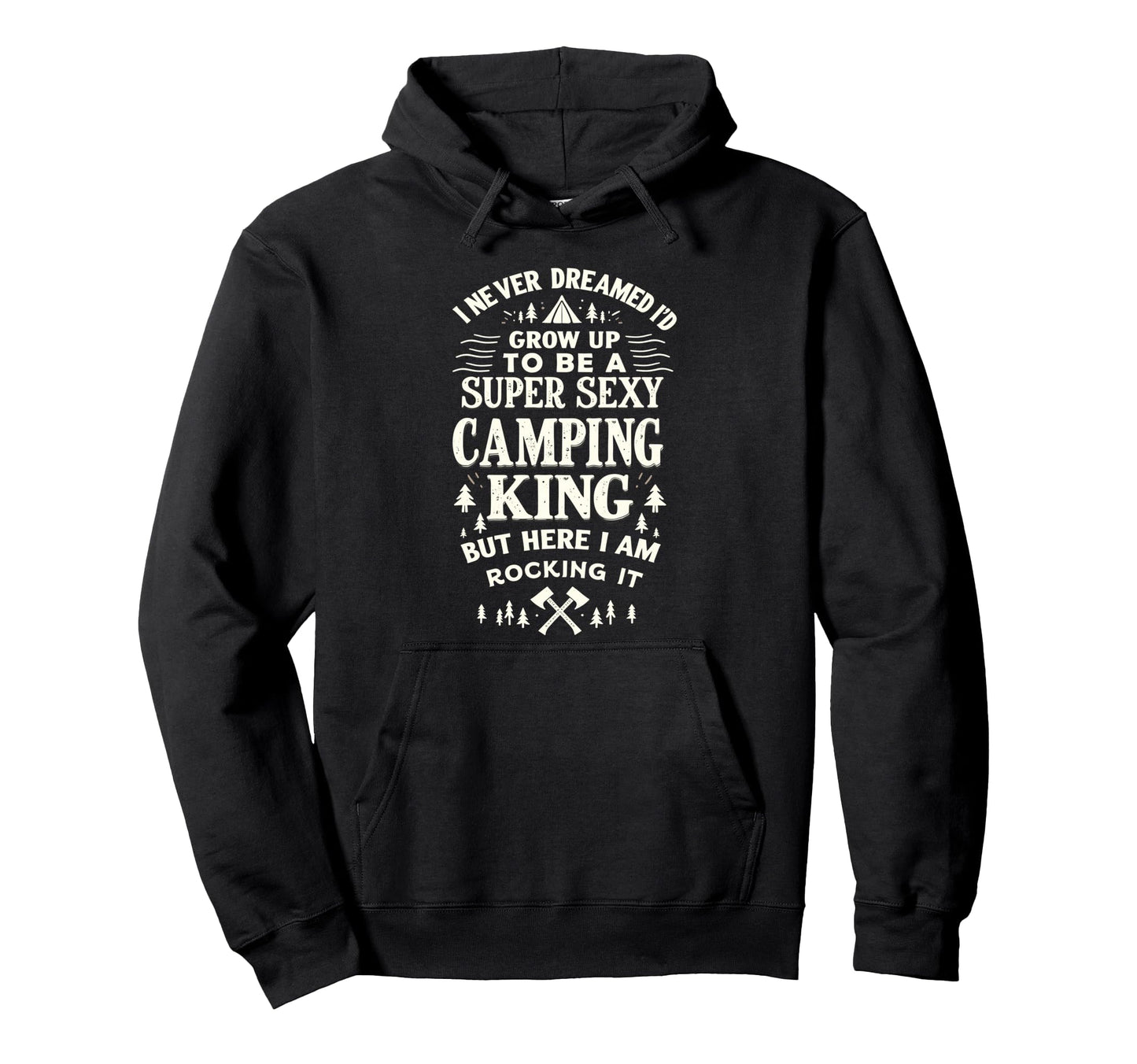 I Never Dreamed Id Grow Up To Be Super Hoodie - Trendy Graphic for Adults - T-Shirt, Sweatshirt, Hoodie