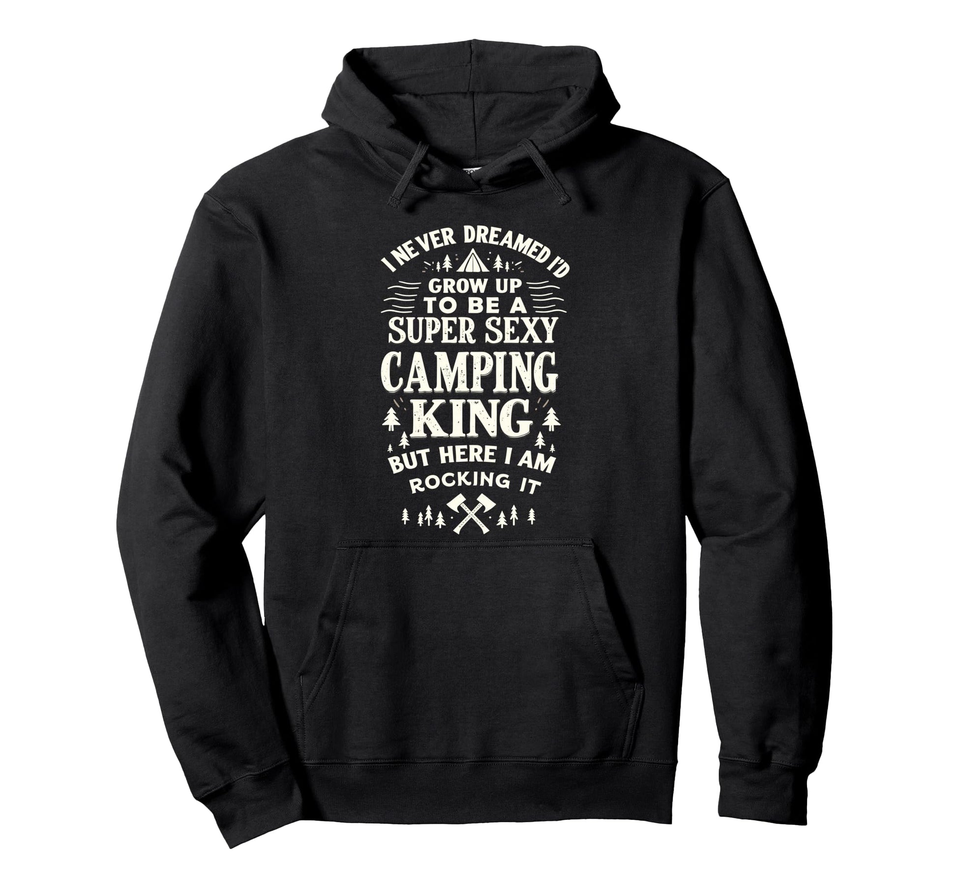 I Never Dreamed Id Grow Up To Be Super Hoodie - Trendy Graphic for Adults - T-Shirt, Sweatshirt, Hoodie