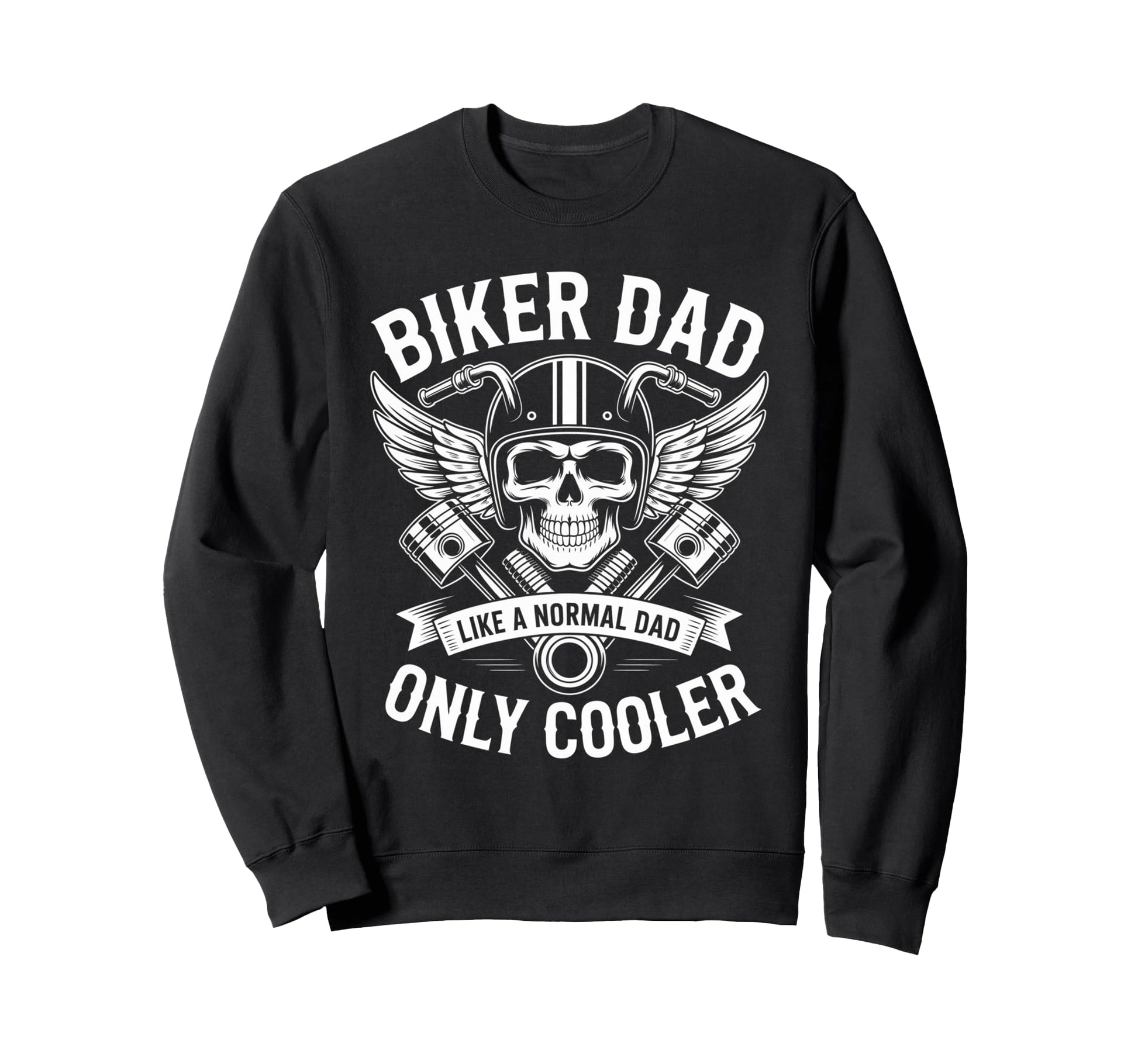 Im Biker Dad Motorcycle Funny Bike Sweatshirt - Graphic Print Men Women - T-Shirt, Sweatshirt, Hoodie