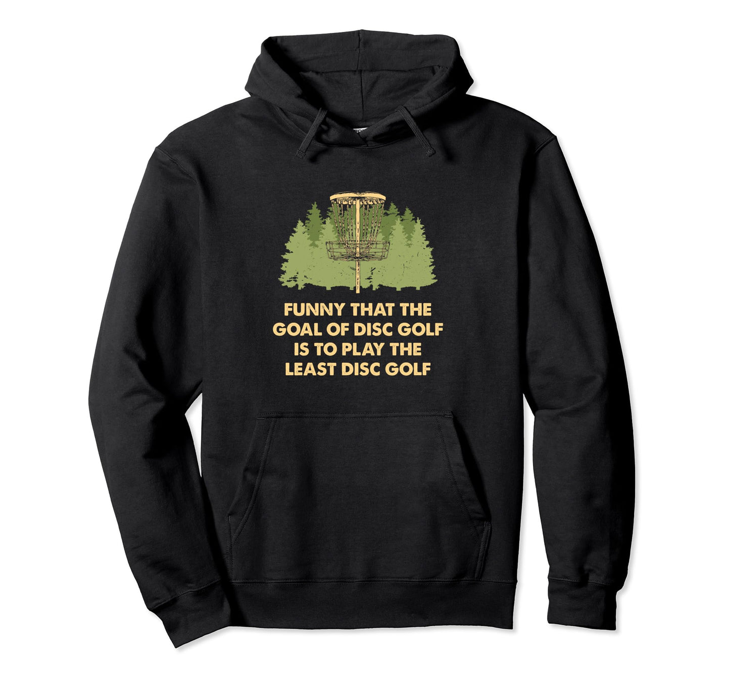 Funny Goal Disc Golf Dad Jokes Golfer Hoodie - Unique Graphic Unisex - T-Shirt, Sweatshirt, Hoodie