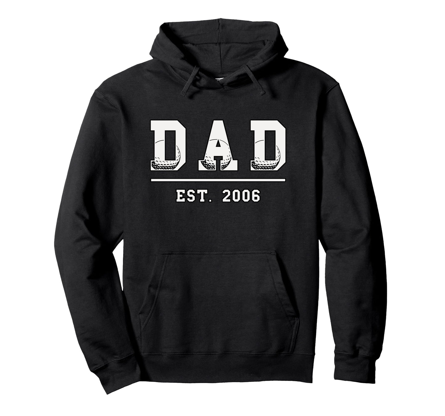 Dad Est 2006 Funny Sports Year Hoodie - Casual Everyday Wear Unisex - T-Shirt, Sweatshirt, Hoodie