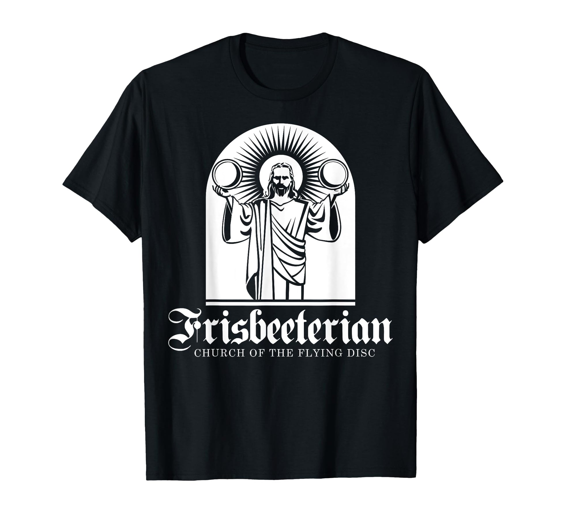 Frisbeeterian Funny Frisbee Disc T-Shirt - Fun Novelty Design Men Women - T-Shirt, Sweatshirt, Hoodie