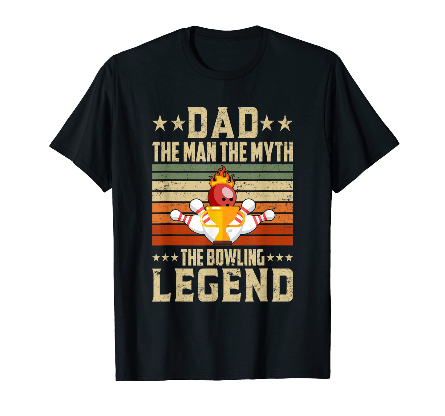 Mens Dad Myth Bowling Legend Fathers Day T-Shirt - Trendy Graphic Unisex - T-Shirt, Sweatshirt, Hoodie