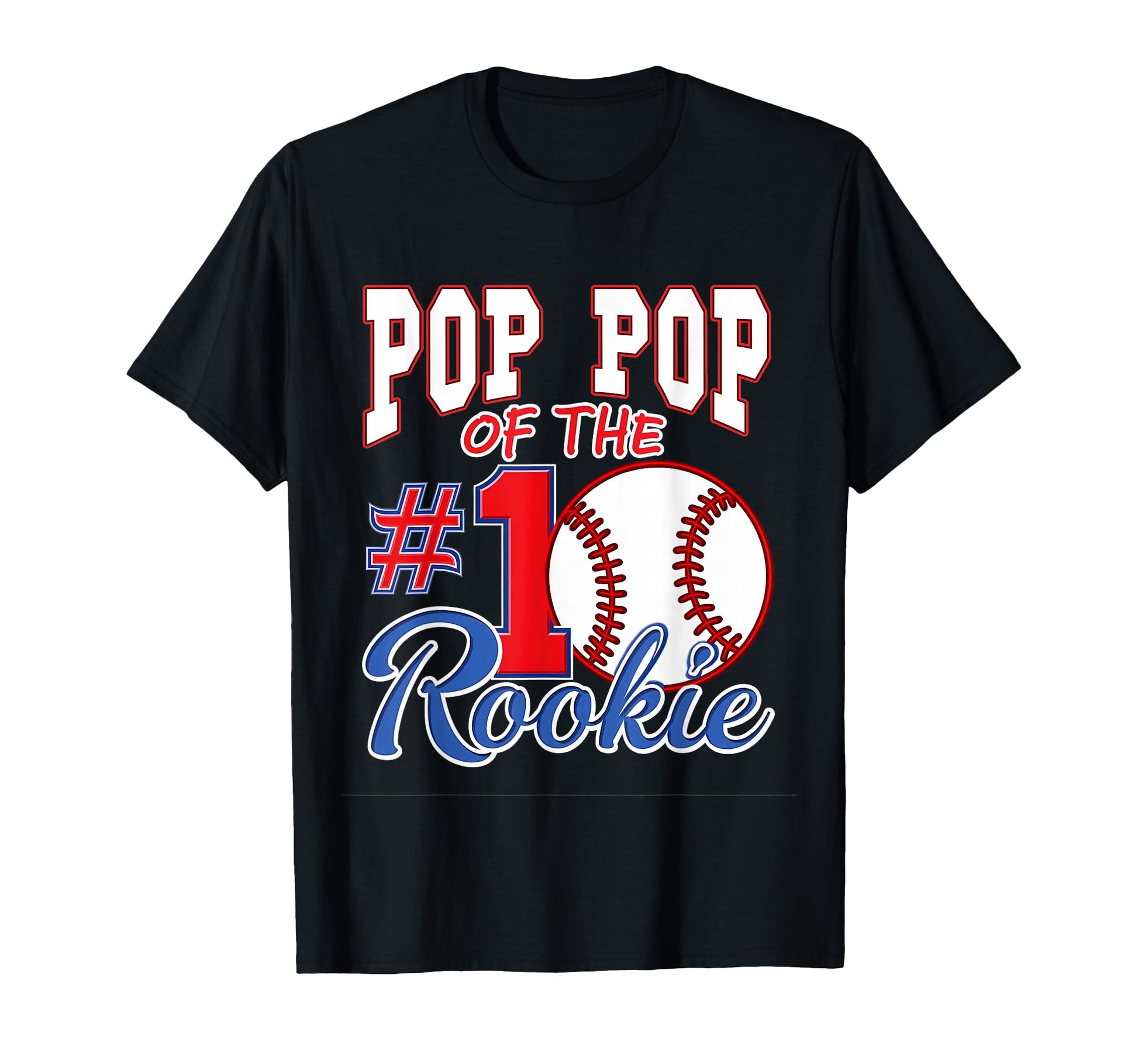 Grandpa Pop Pop Number 1 Rookie T-Shirt - Unique Graphic for Adults - T-Shirt, Sweatshirt, Hoodie
