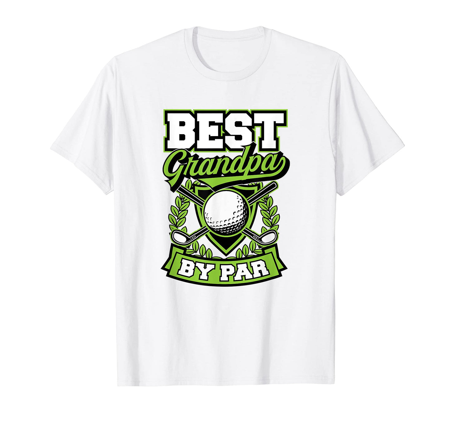 Mens Best Grandpa Par Golfing Grandpa T-Shirt - Fun Novelty Design Unisex - T-Shirt, Sweatshirt, Hoodie