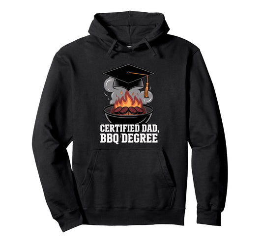 Certified Sigma Dad Bbq Degree No Cap Hoodie - Aesthetic Graphic Unisex - T-Shirt, Sweatshirt, Hoodie