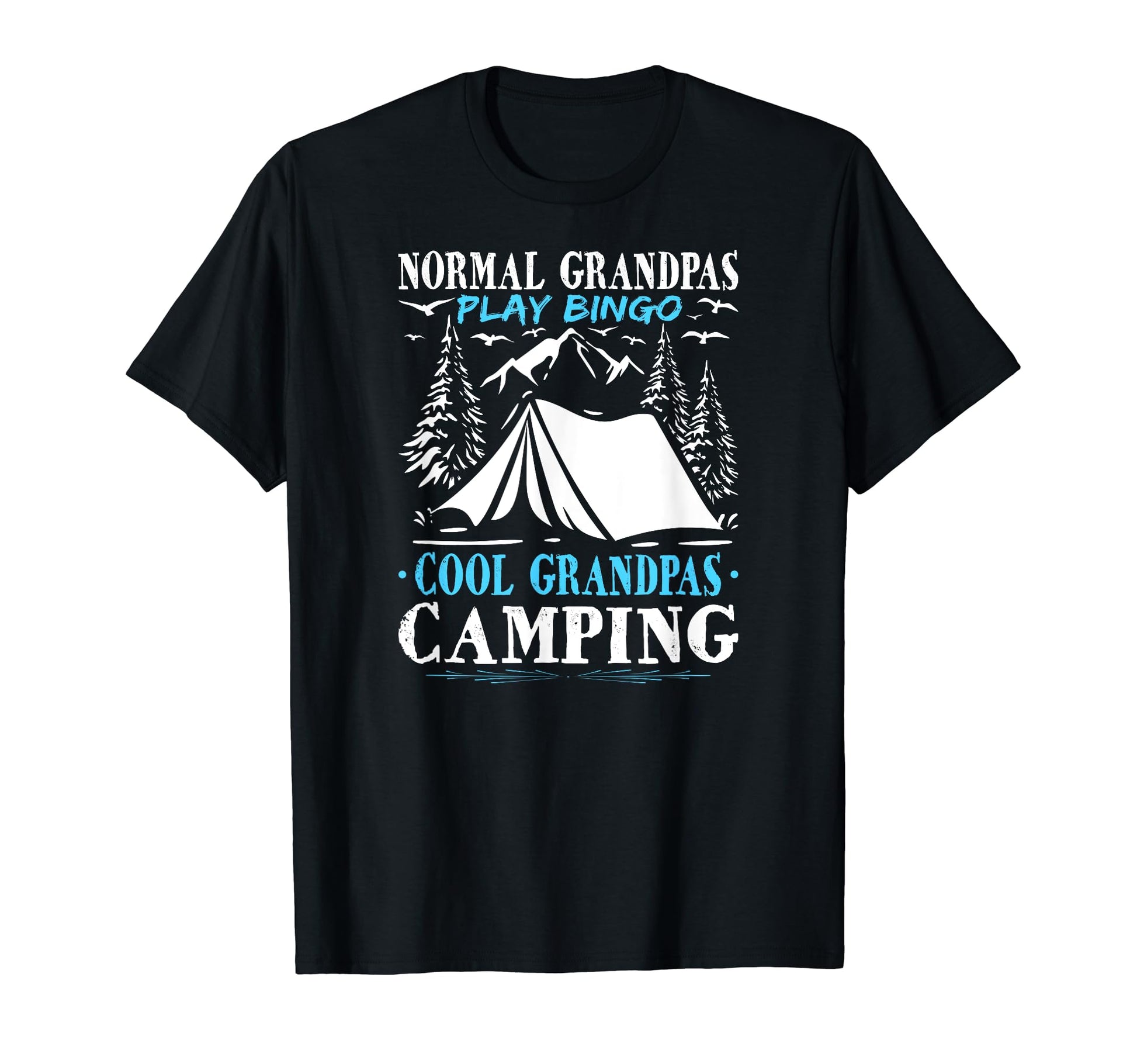 Grandpas Camping Tent Nature Hiking T-Shirt - Graphic Print Men Women - T-Shirt, Sweatshirt, Hoodie
