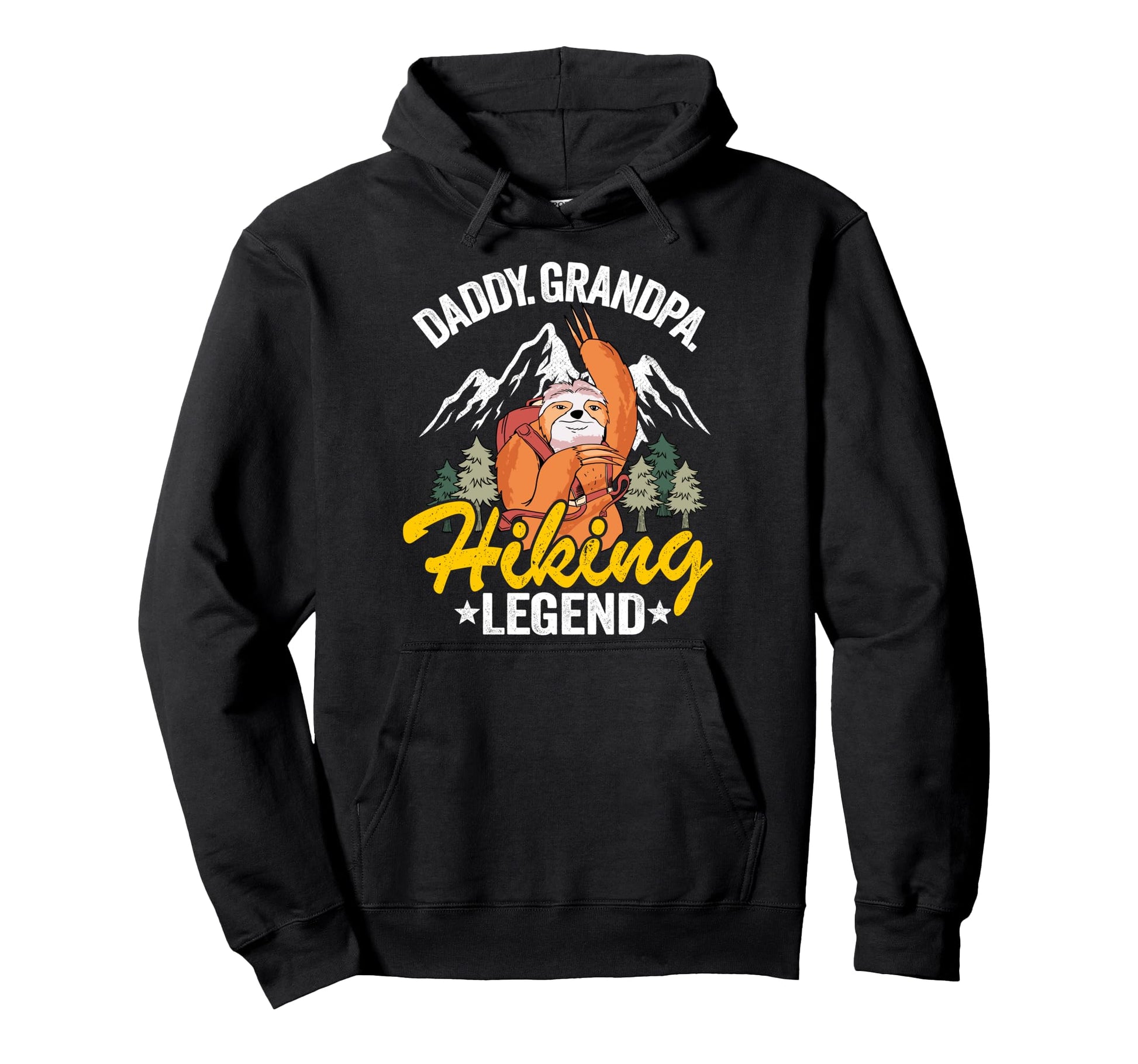 Daddy Grandpa Hiking Legend Sloth Hiker Hoodie - Aesthetic Graphic Unisex - T-Shirt, Sweatshirt, Hoodie