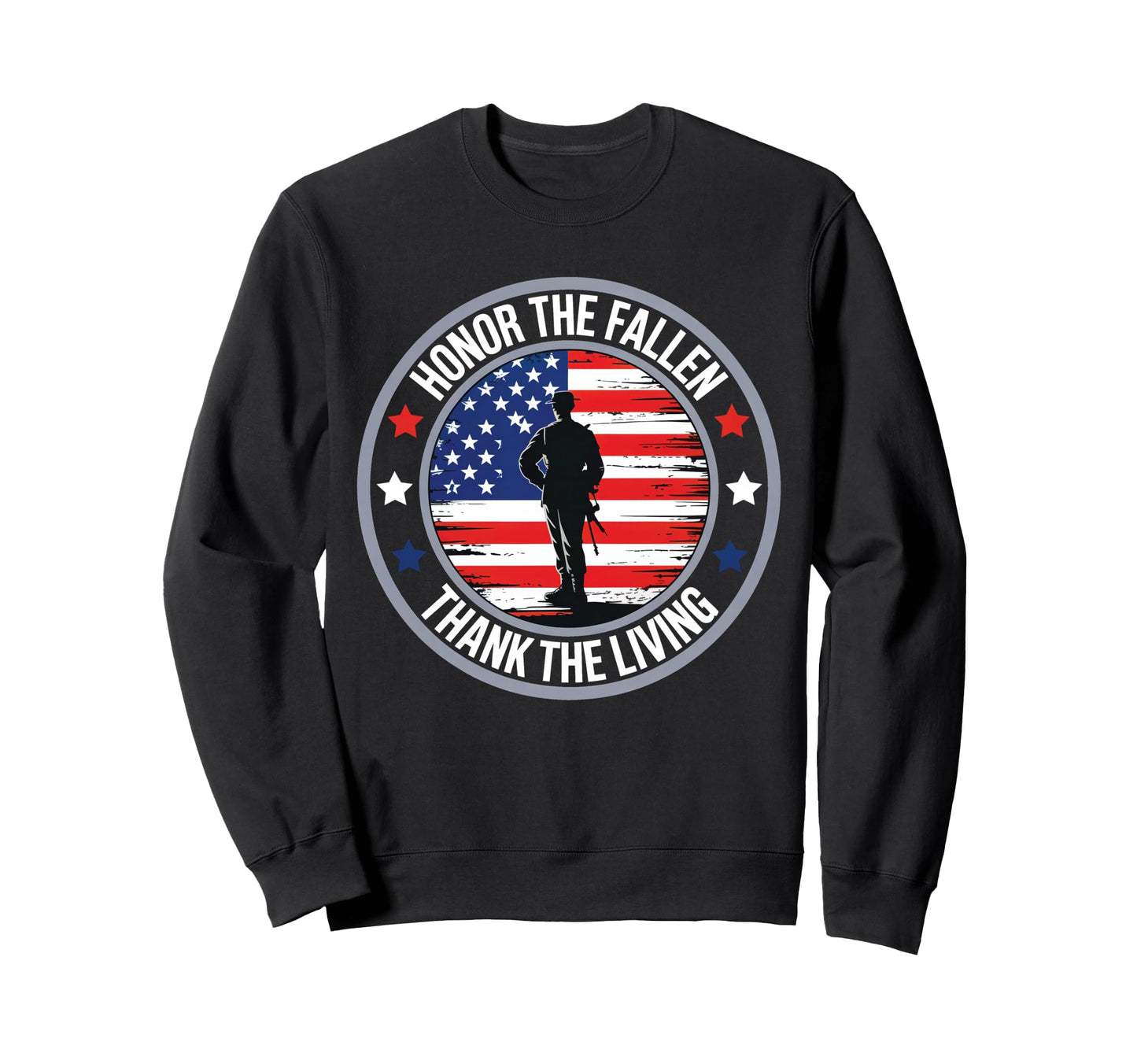 Honor Fallen Thank Living Memorial Sweatshirt - Aesthetic Graphic Unisex - T-Shirt, Sweatshirt, Hoodie