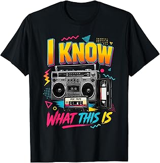 I Know What This is Retro 80's Throwback Party Funny T-Shirt Unisex T-shirt, Sweatshirt, Hoodie, Long Sleeve Tee - T-Shirt, Sweatshirt, Hoodie