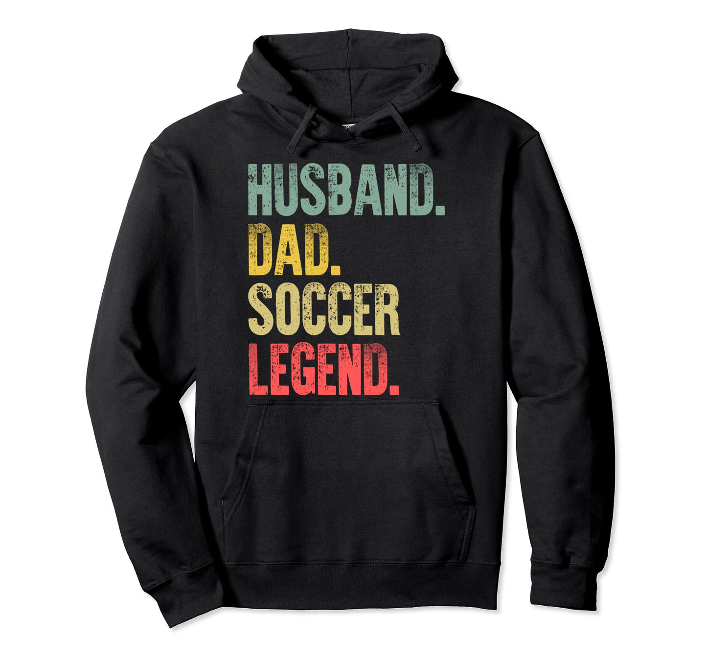 Funny Husband Dad Soccer Legend Hoodie - Minimalist Print Unisex - T-Shirt, Sweatshirt, Hoodie