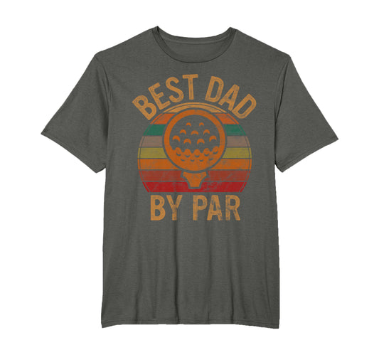 Best Dad Par Fathers Day Golf T-Shirt - Casual Everyday Wear for Adults - T-Shirt, Sweatshirt, Hoodie