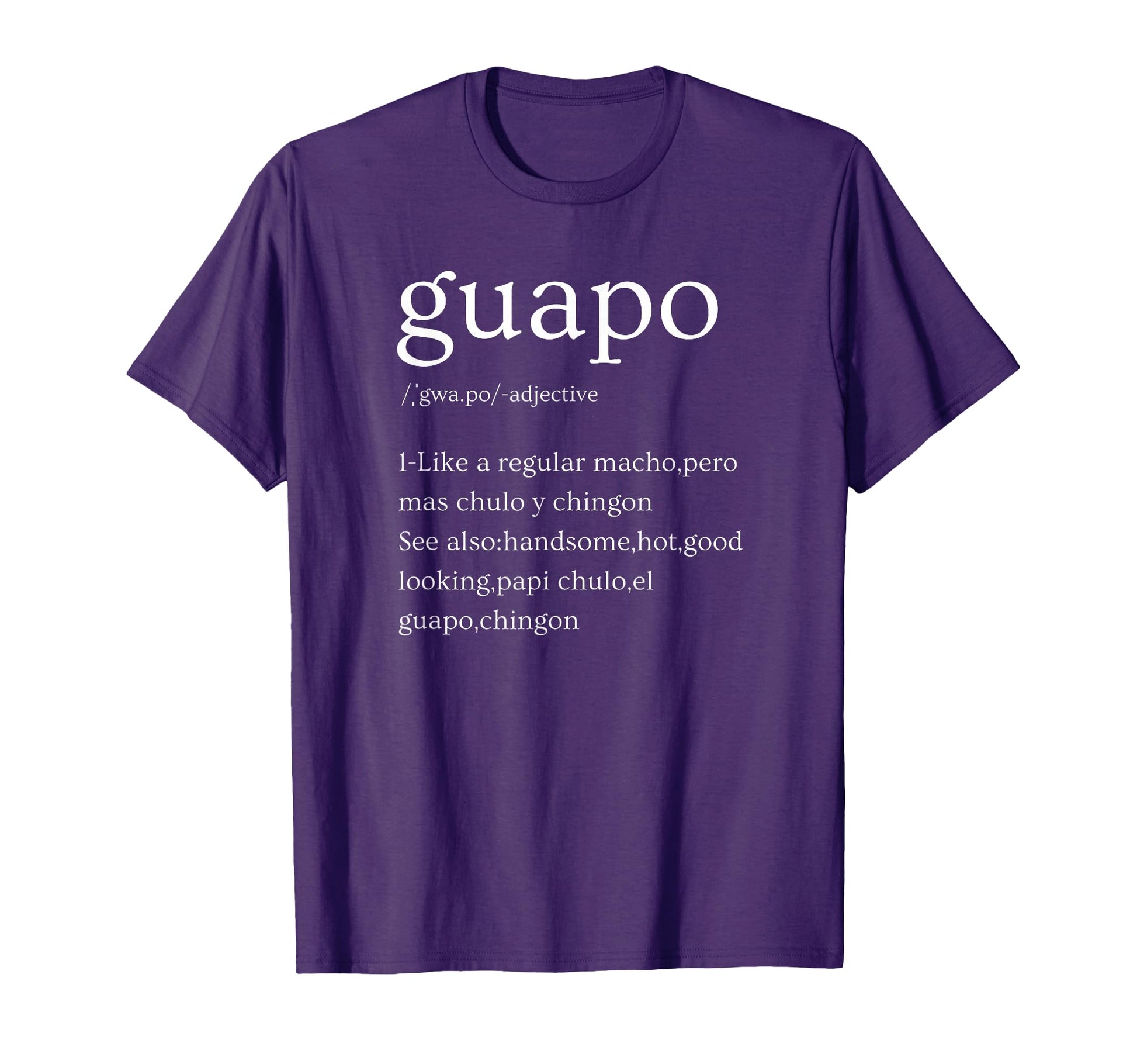 El Guapo Handsone Spanish Your Or Dad T-Shirt - Custom Art Print Unisex - T-Shirt, Sweatshirt, Hoodie