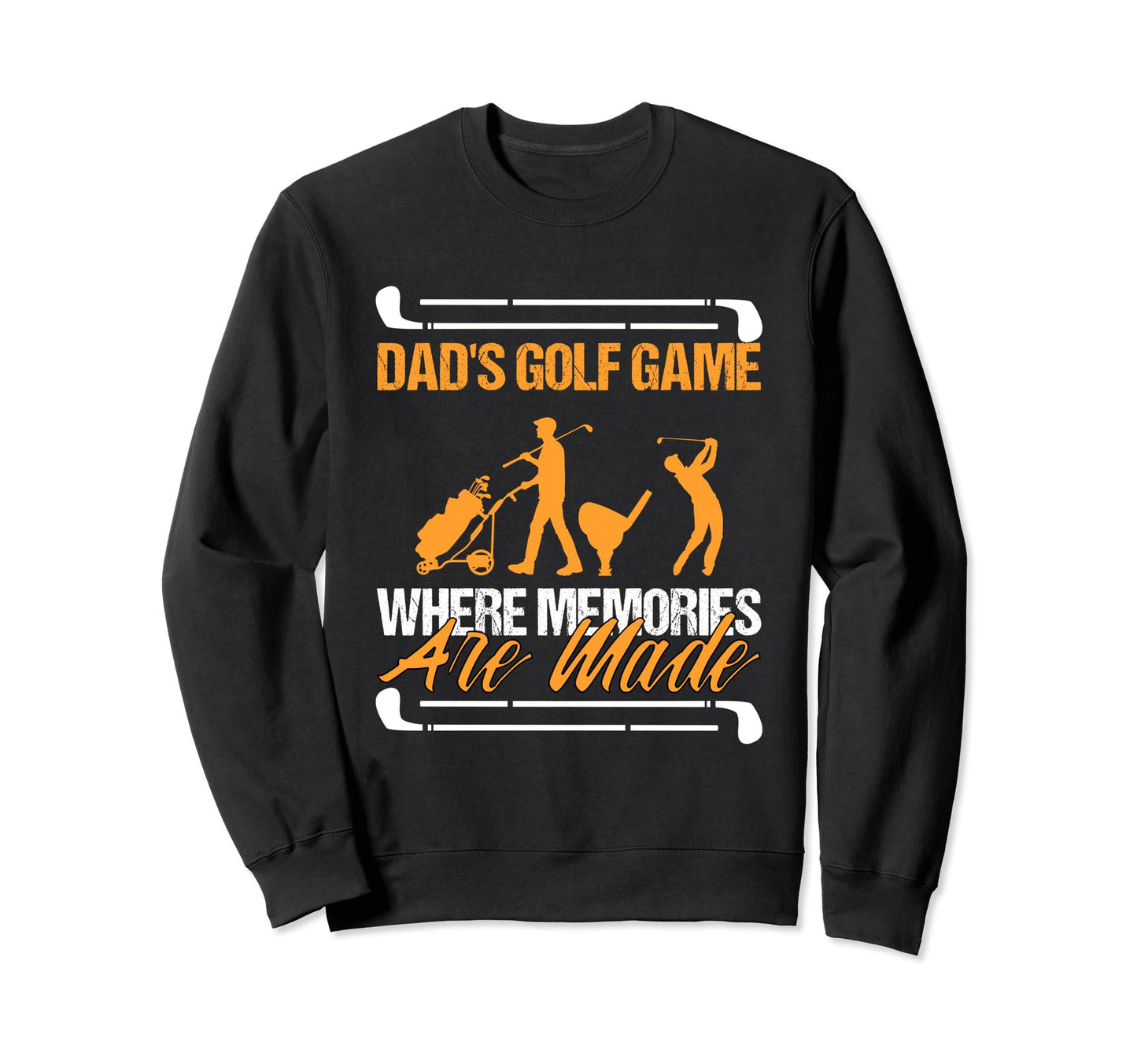 Funny Golfing Dads Golf Game Where Sweatshirt - Unique Graphic Men Women - T-Shirt, Sweatshirt, Hoodie