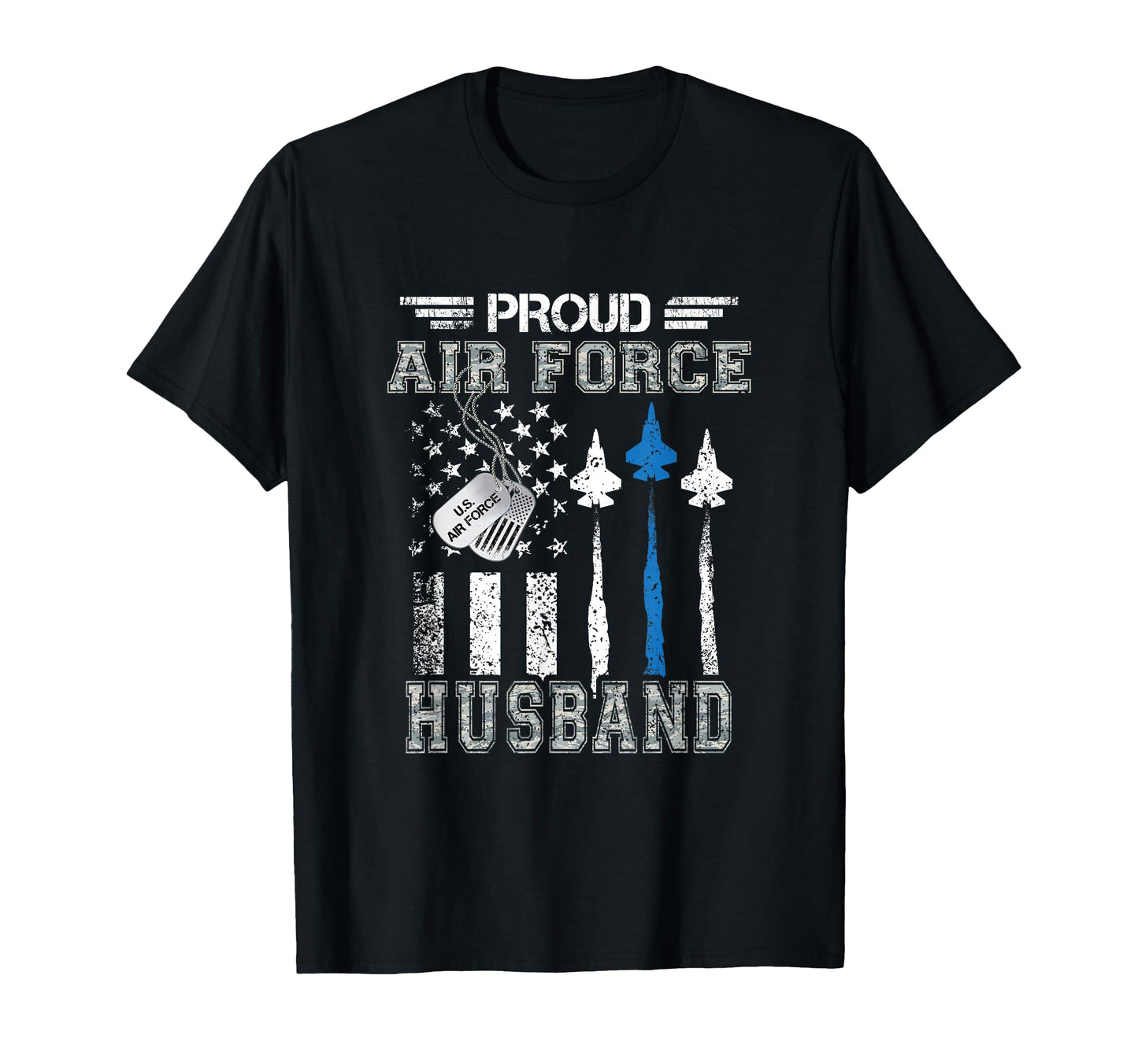 Proud Air Force Husband Us Air T-Shirt - Casual Everyday Wear for Adults - T-Shirt, Sweatshirt, Hoodie
