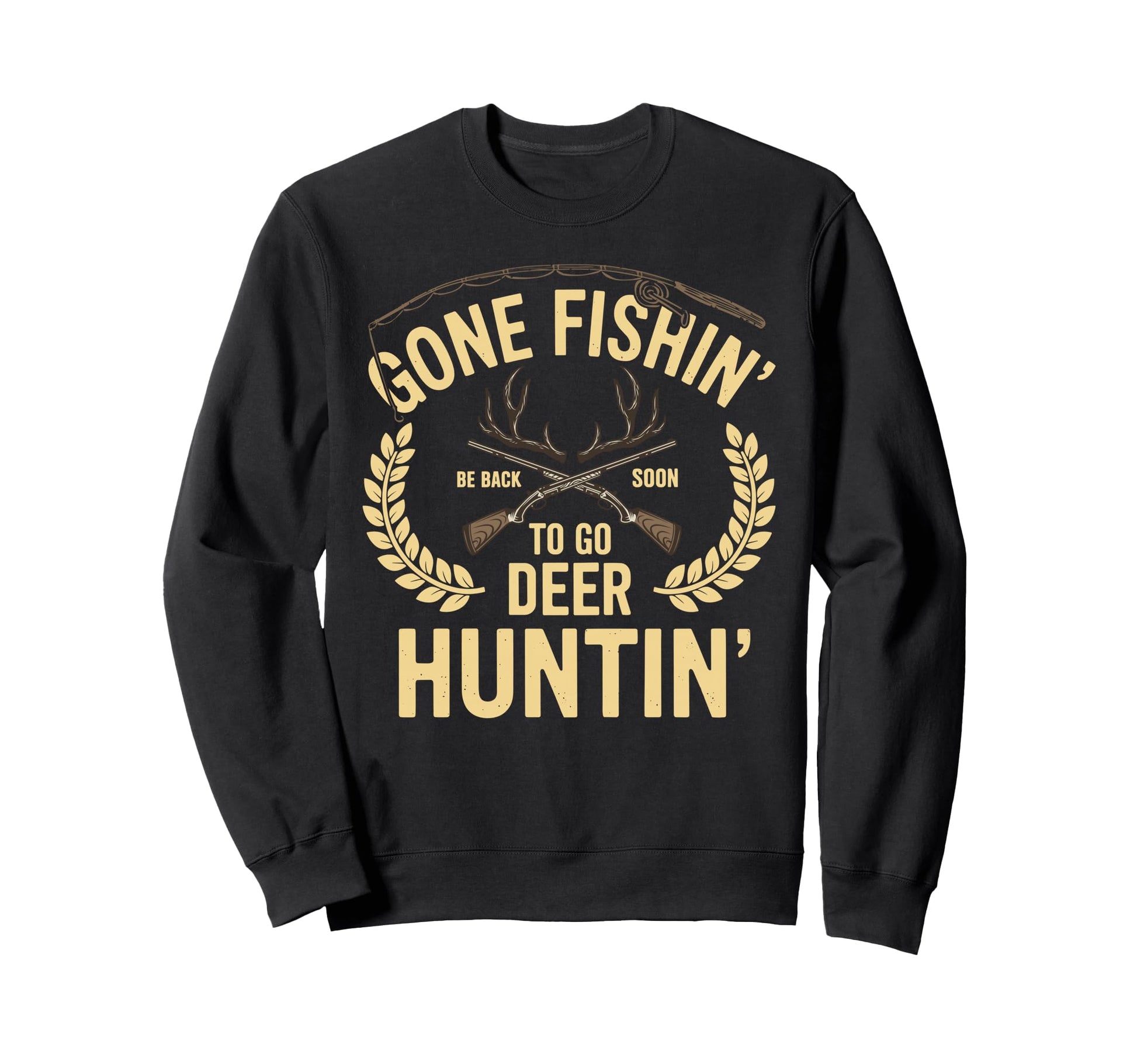 Gone Fishin Be Back Soon To Go Sweatshirt - Unique Graphic Men Women - T-Shirt, Sweatshirt, Hoodie