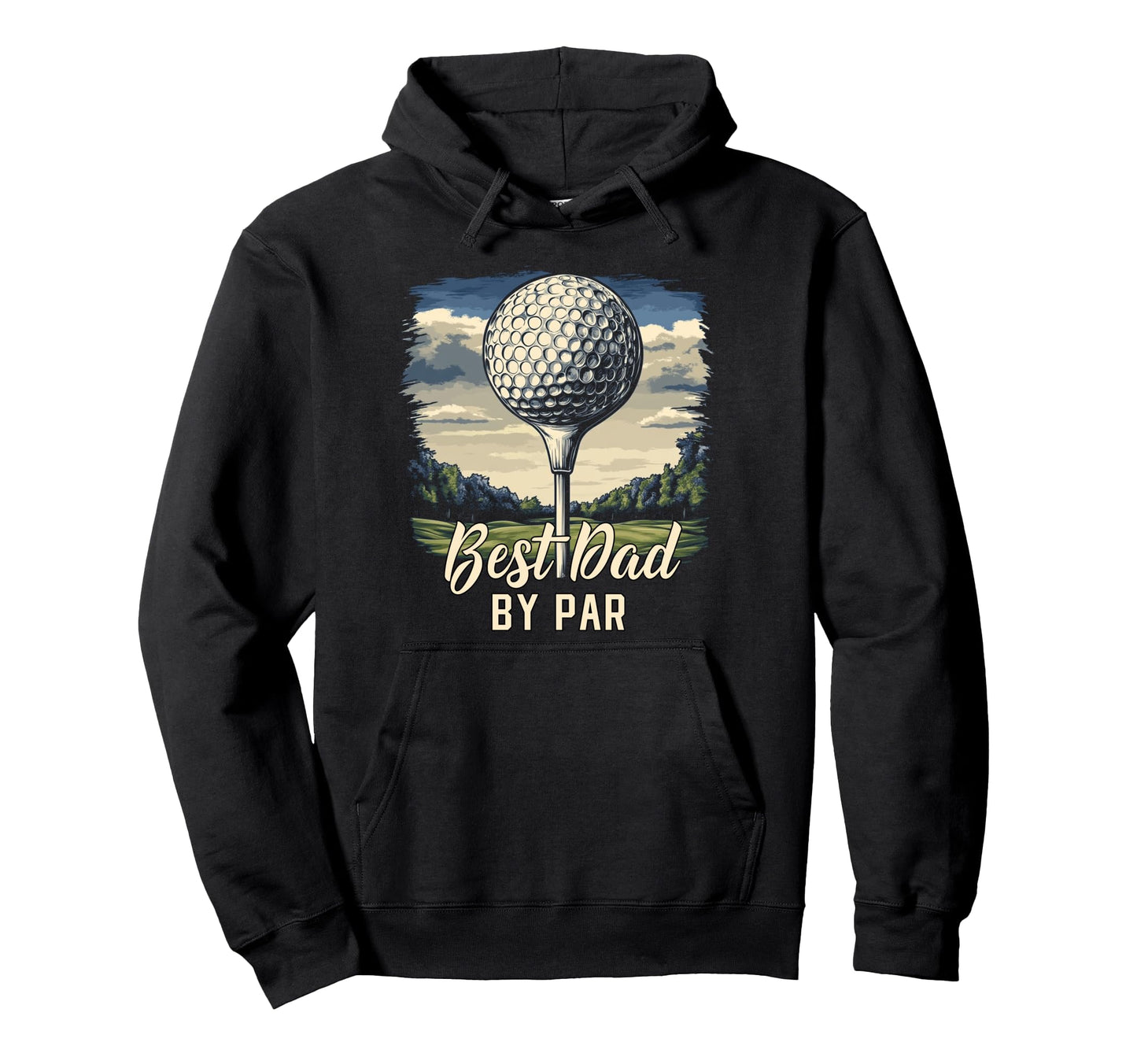 Best Dad Par Funny Golf Gift Father Hoodie - Custom Art Print Men Women - T-Shirt, Sweatshirt, Hoodie