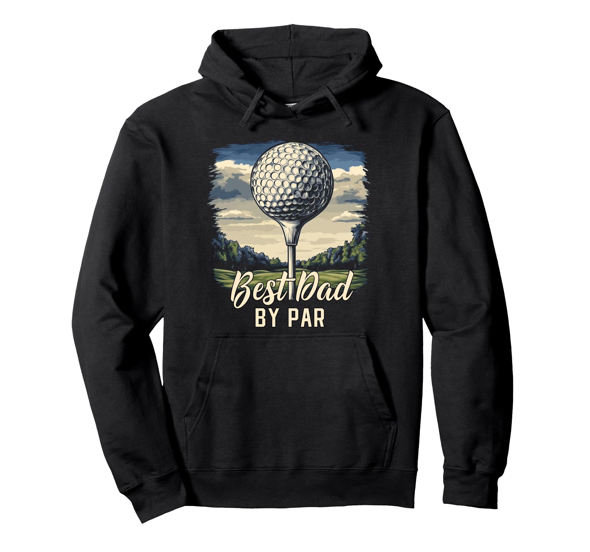 Best Dad Par Funny Golf Gift Father Hoodie - Custom Art Print Men Women - T-Shirt, Sweatshirt, Hoodie